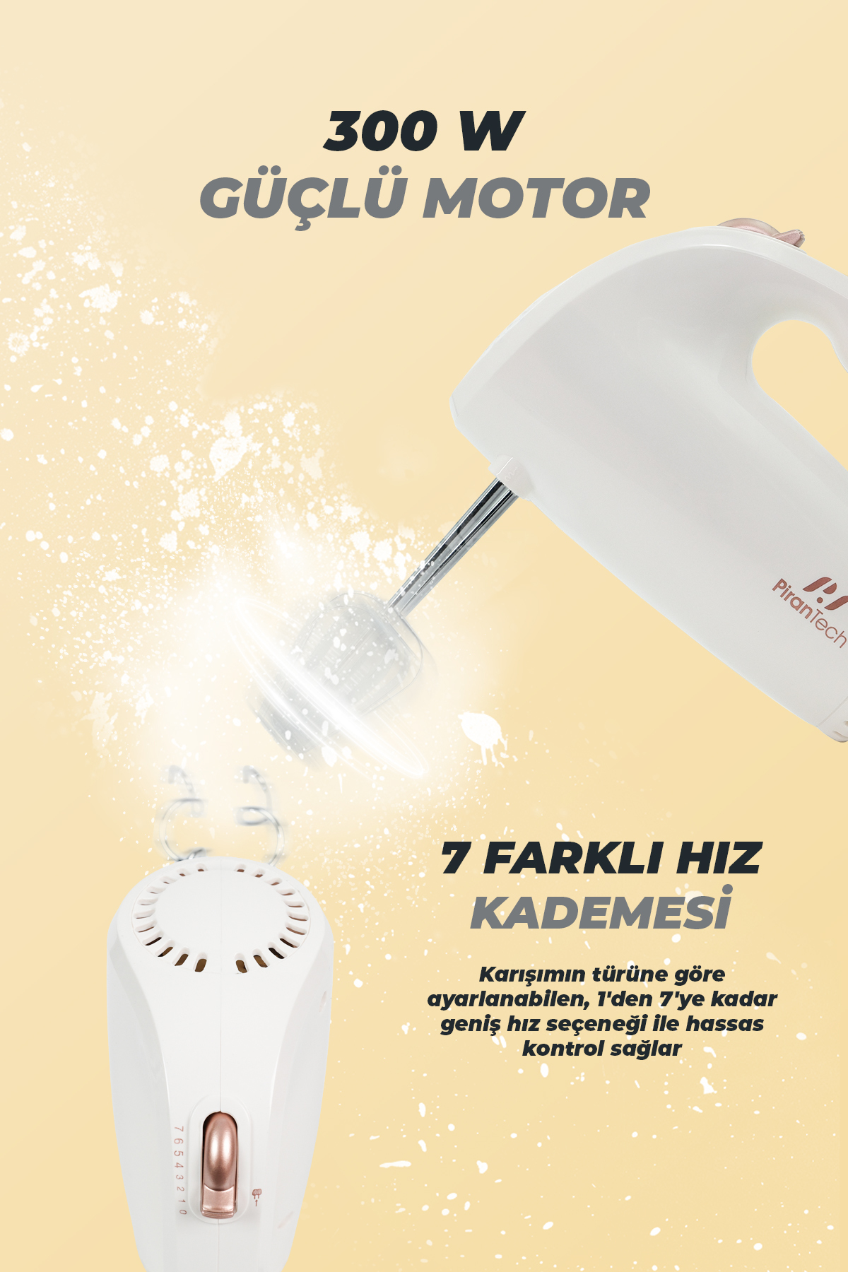 300W güçlü motorlu ve 7 kademeli beyaz el mikseri.
