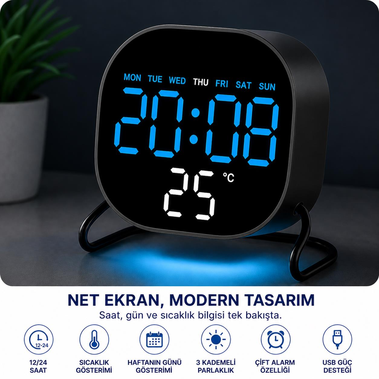 Dijital çalar saat 20:08 ve 25°C gösteriyor. Hafta günleri görünür.