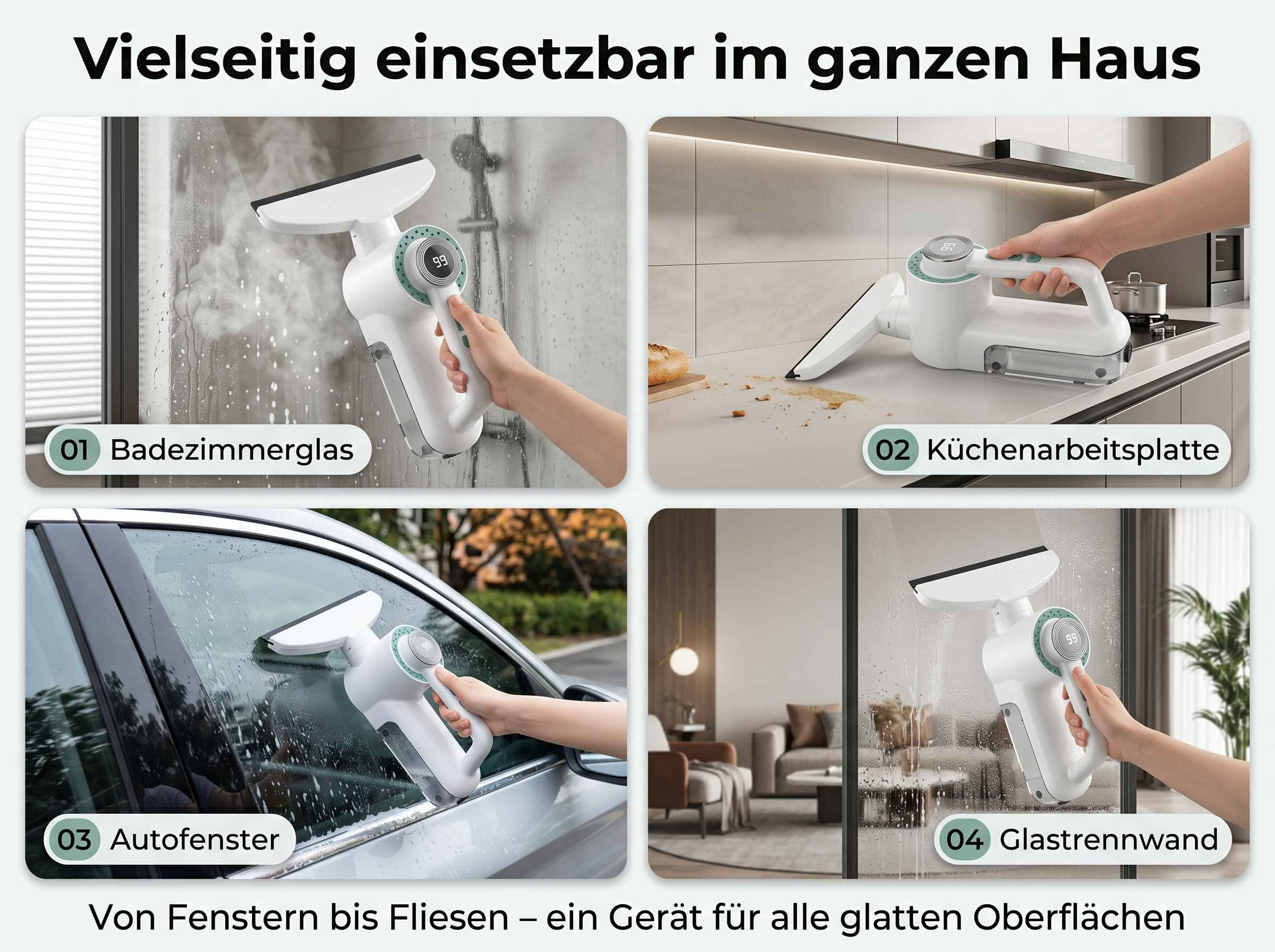 Vier Szenen zeigen ein weißes Reinigungsgerät im Einsatz auf Glas, Küche, Auto und Wand.