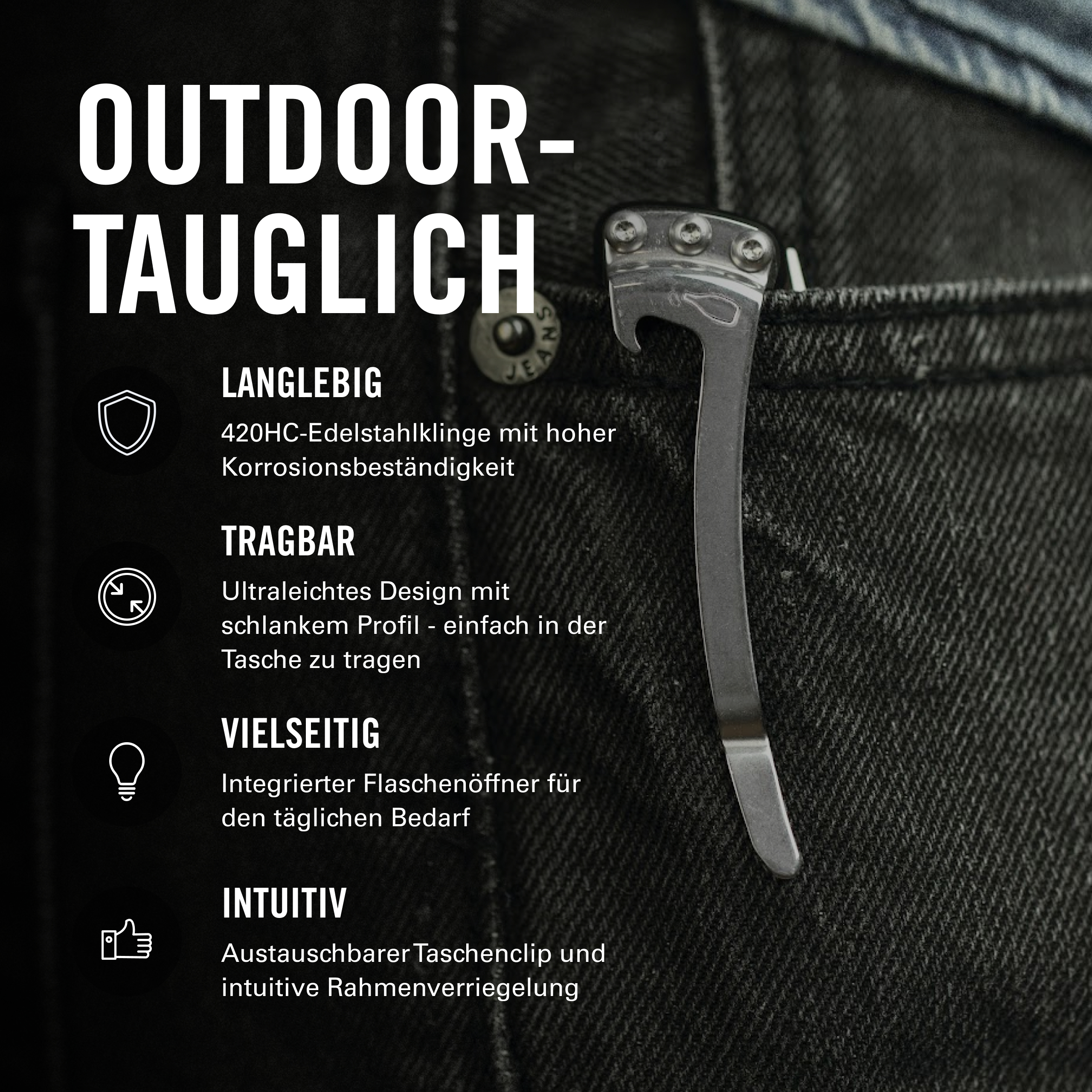 Messer mit Flaschenöffner in Jeans-Tasche, mit Text über Langlebigkeit, Tragbarkeit, Vielseitigkeit, Intuition.