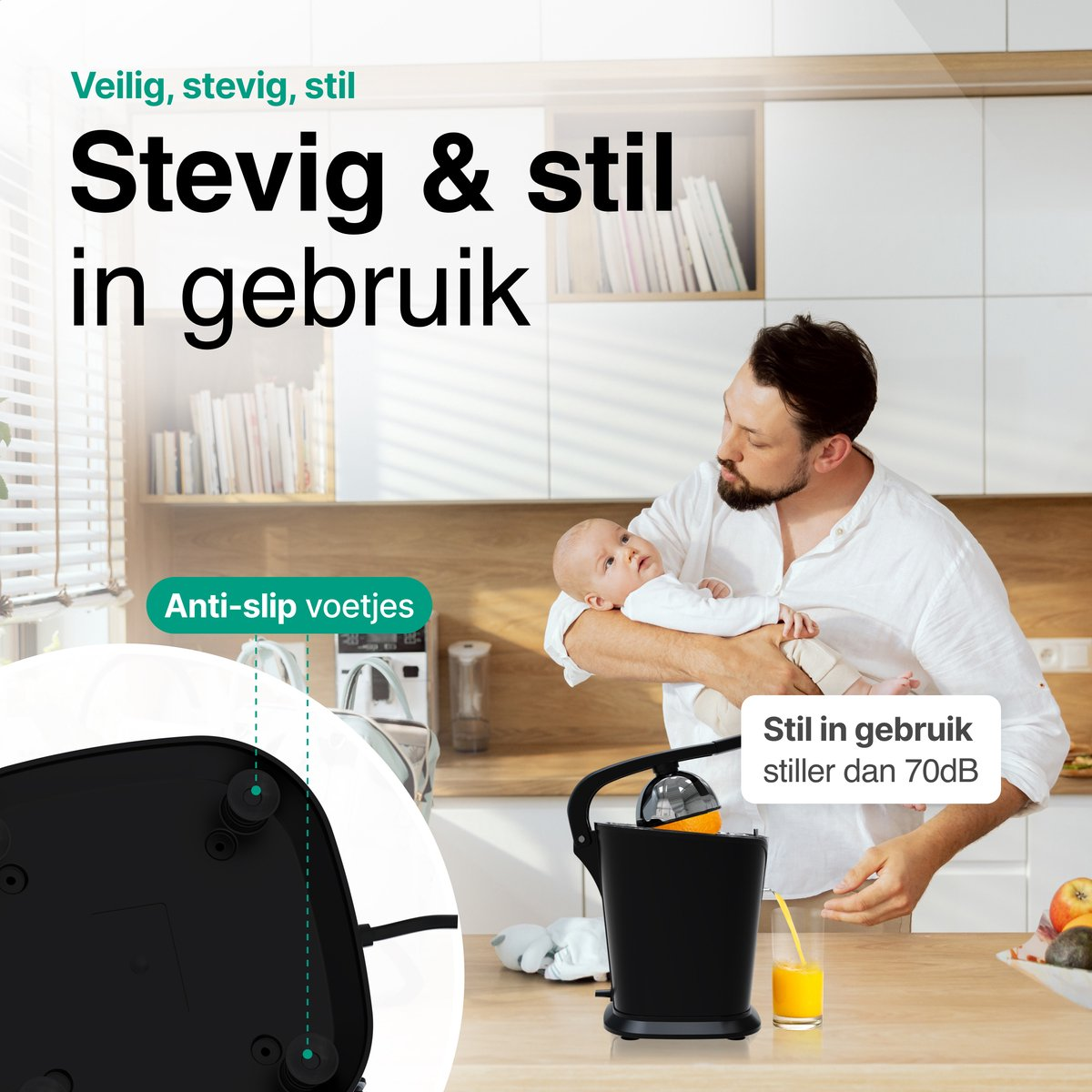 Man holds baby next to juicer on kitchen counter. Features non-slip feet and quiet operation.