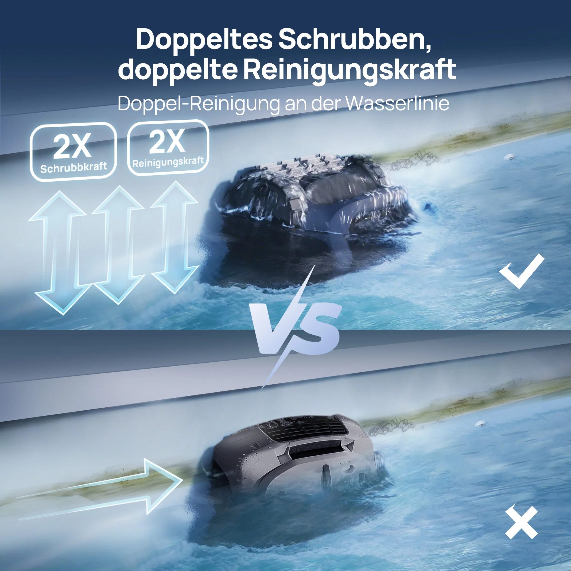 Oben: Poolroboter mit 2x Schrubb-/Reinigungs- kraft, erfolgreich. Unten: ohne.