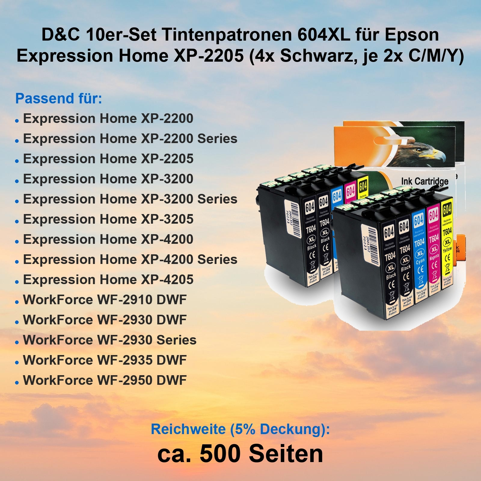 Zehn Epson 604XL Tintenpatronen, 4x schwarz, je 2x C/M/Y, mit Liste kompatibler Drucker.