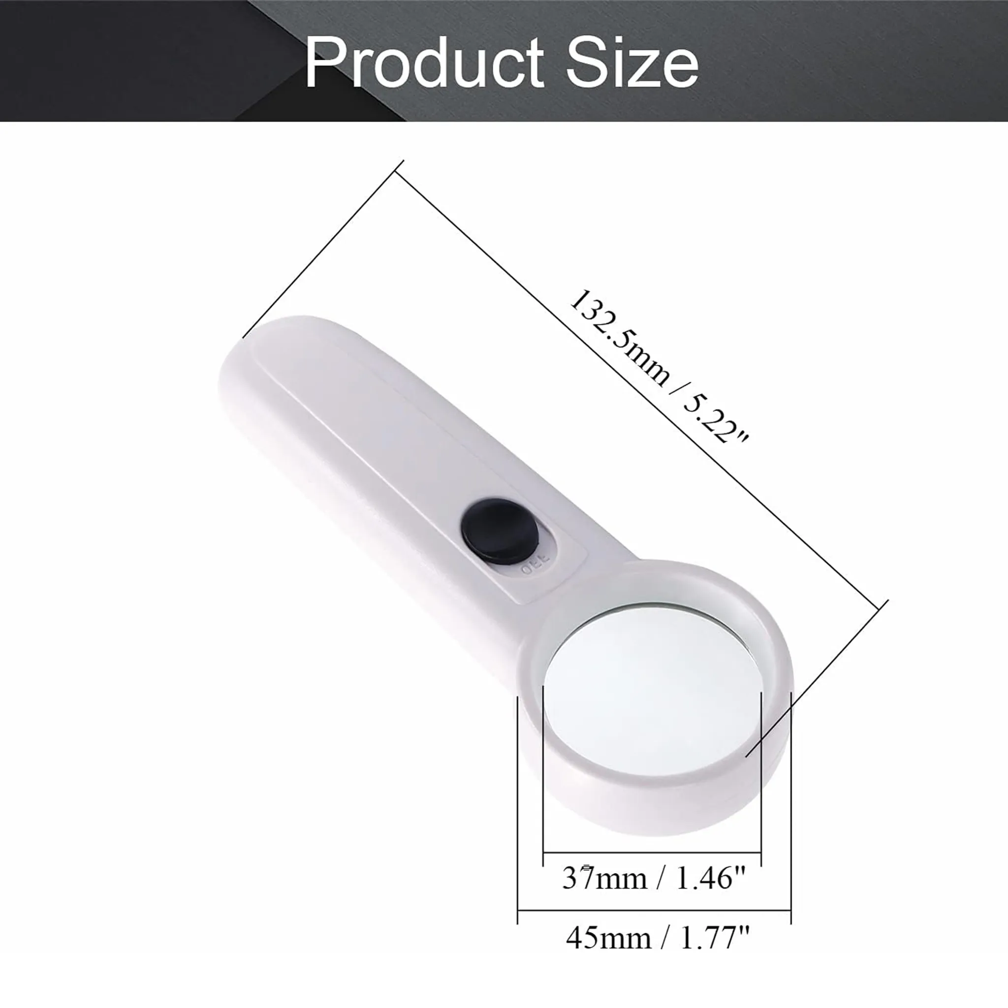Weiße Lupe mit schwarzem Knopf, Maße 132,5 mm, 37 mm, 45 mm.