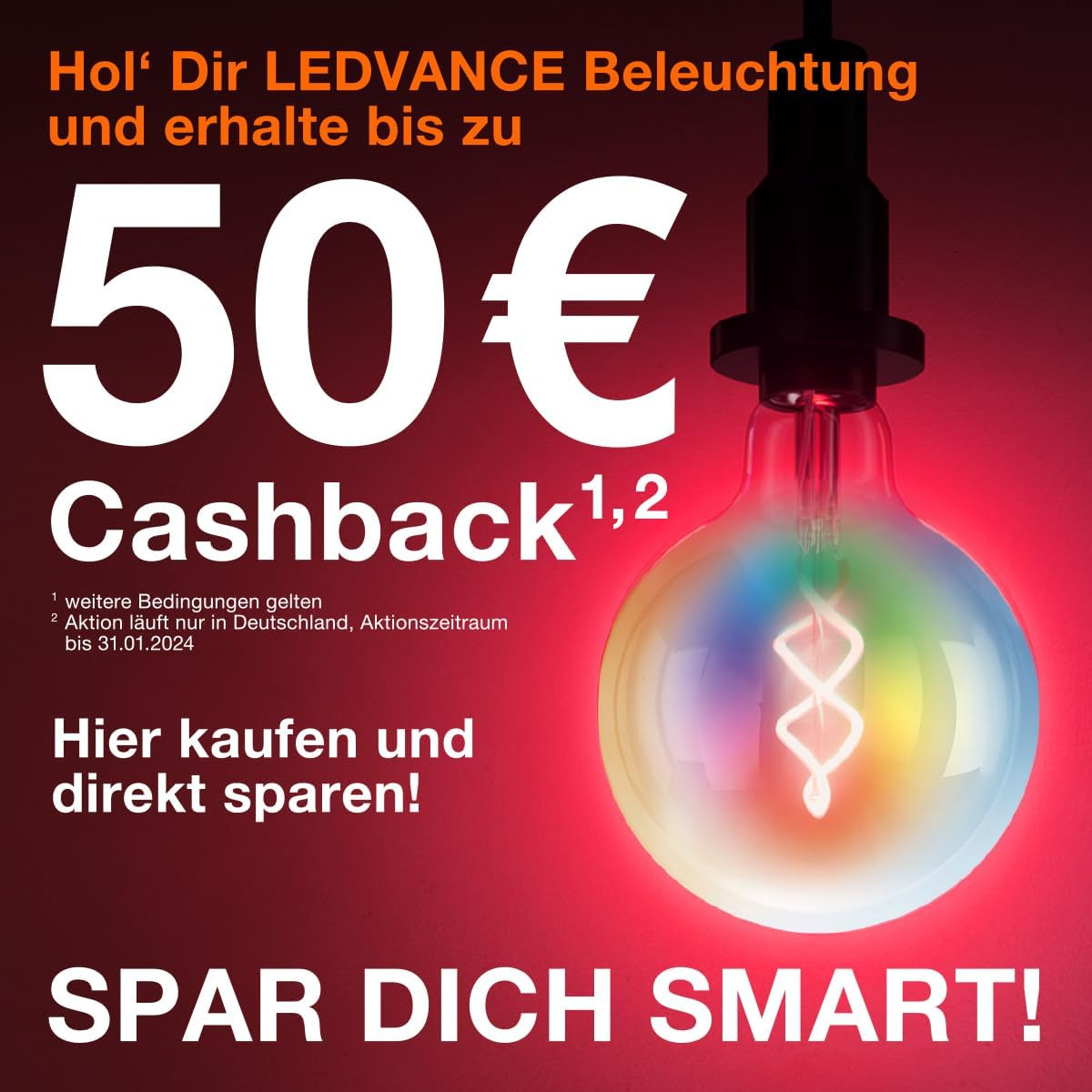 LEDVANCE Beleuchtung: 50€ Cashback. Kaufen und sparen.