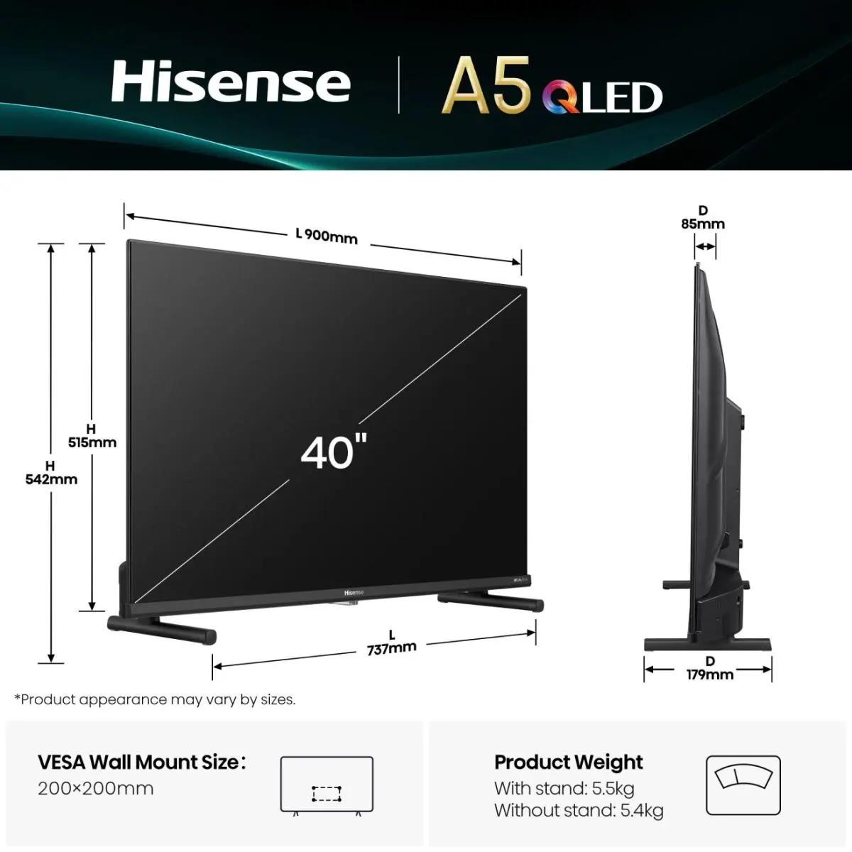Dimensioni TV Hisense A5 QLED: 900mm L, 515mm A. Vista laterale: 85mm P. VESA 200x200mm. Peso 5,5kg/5,4kg.