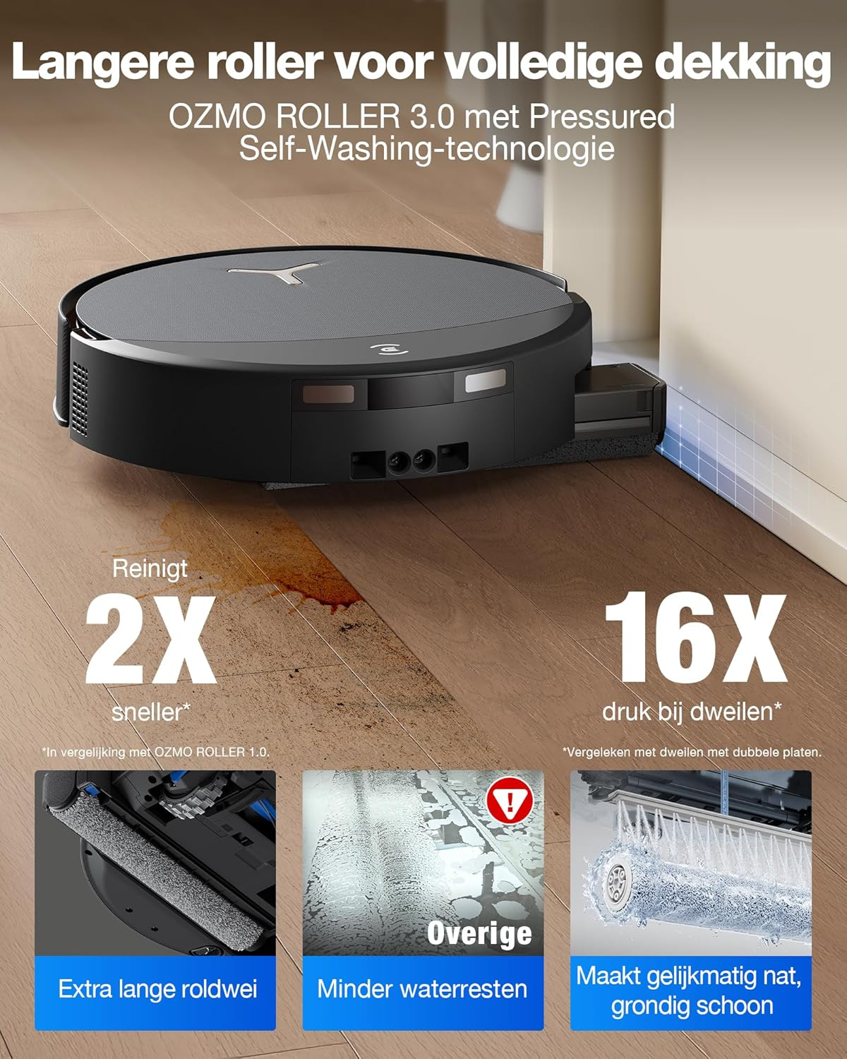 Aspirateur robot avec rouleau long pour une couverture complète. Nettoie 2x plus vite, 16x plus de pression.