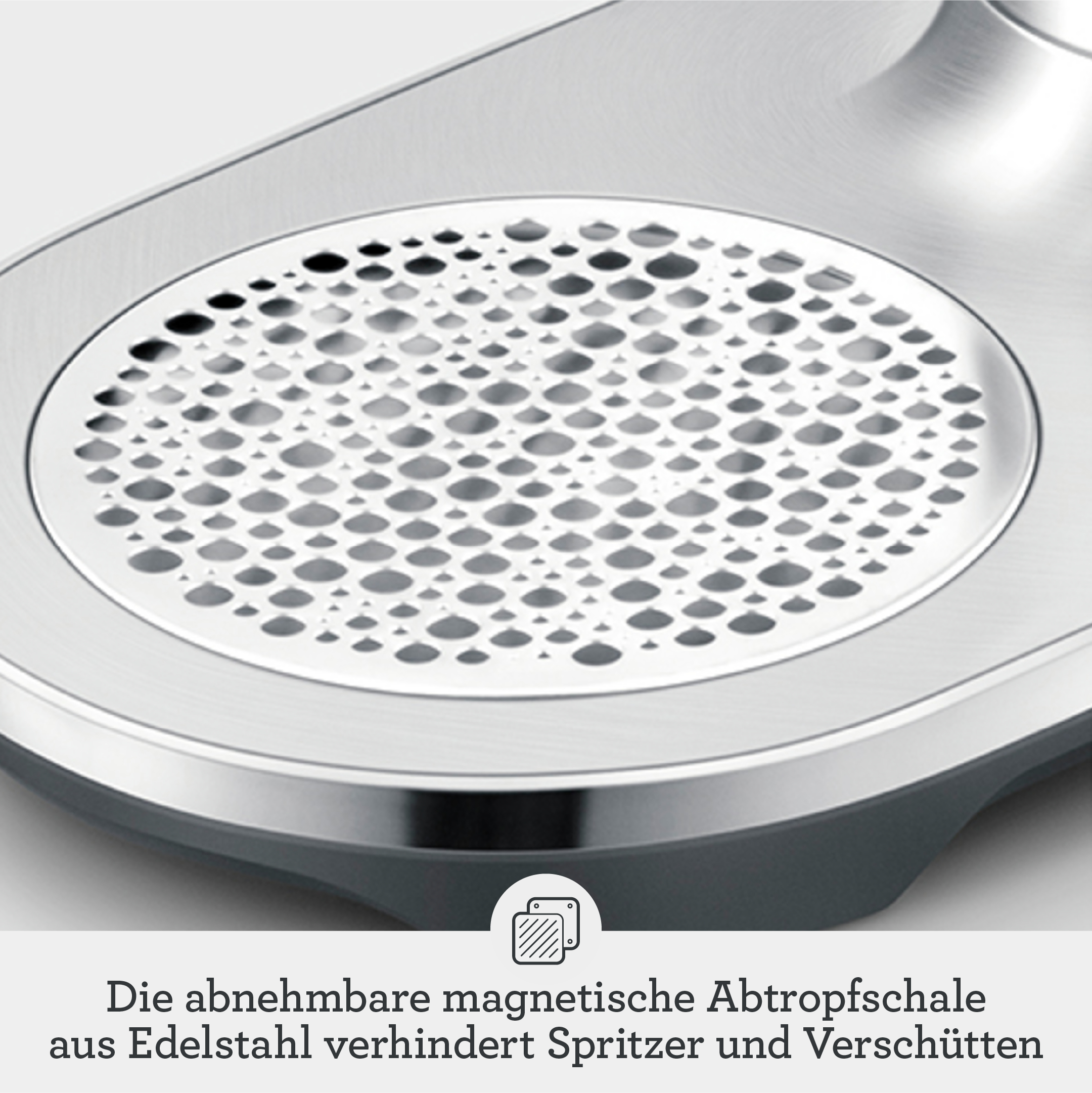 Abnehmbare magnetische Abtropfschale aus Edelstahl.