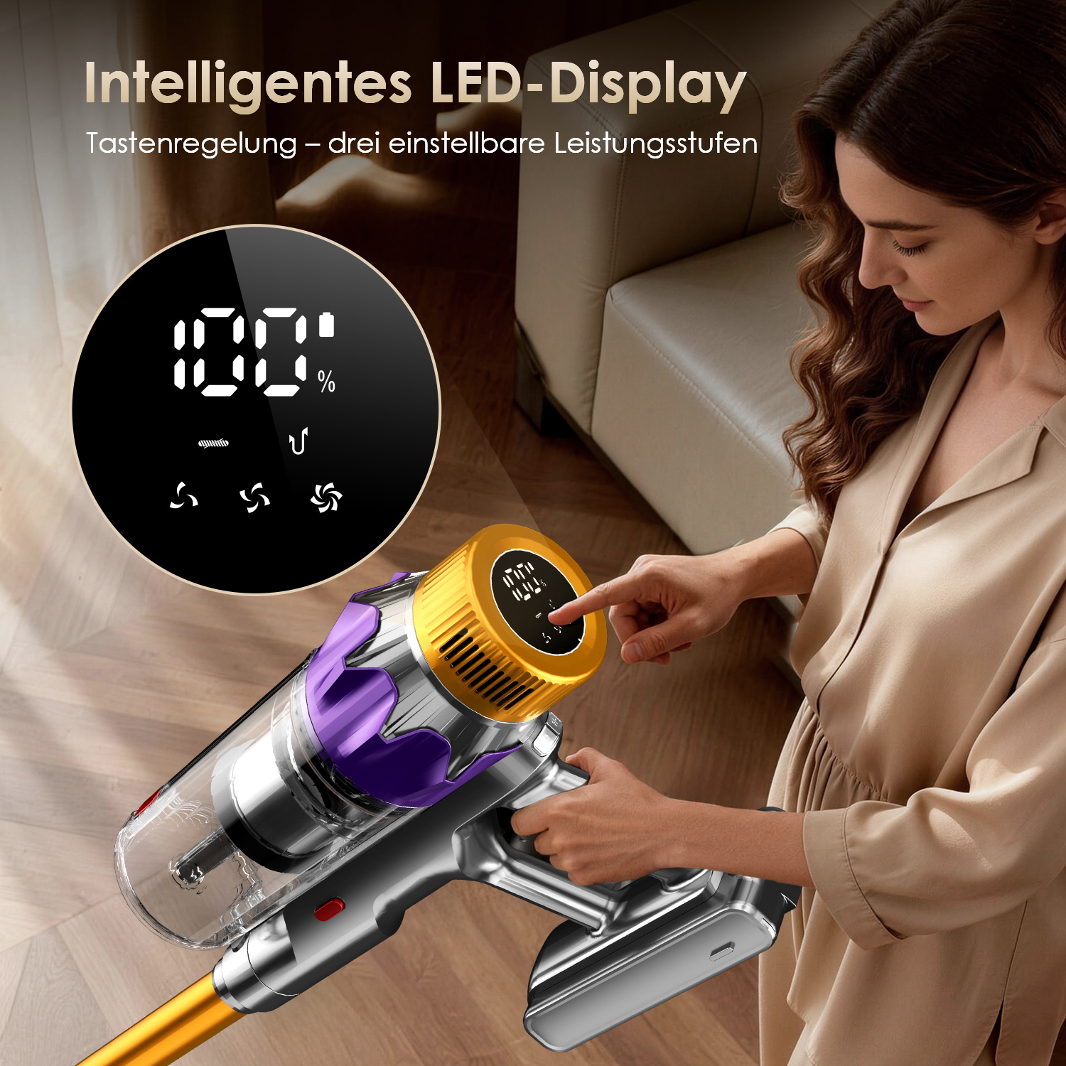 Frau bedient Staubsauger mit LED-Anzeige 100% Akku und drei Leistungsstufen.