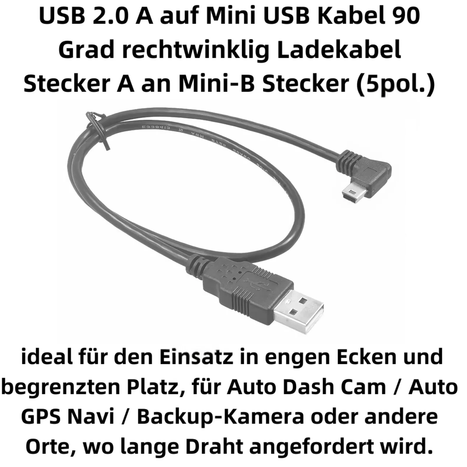 USB 2.0 A auf Mini USB Kabel mit 90 Grad Winkel für enge Räume.