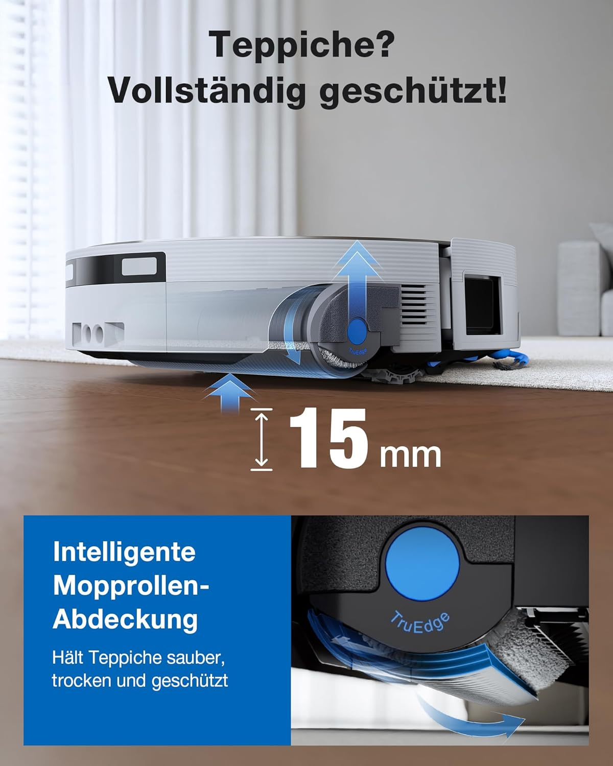 Un robot aspirapolvere solleva i rulli del mocio di 15 mm per proteggere i tappeti.
