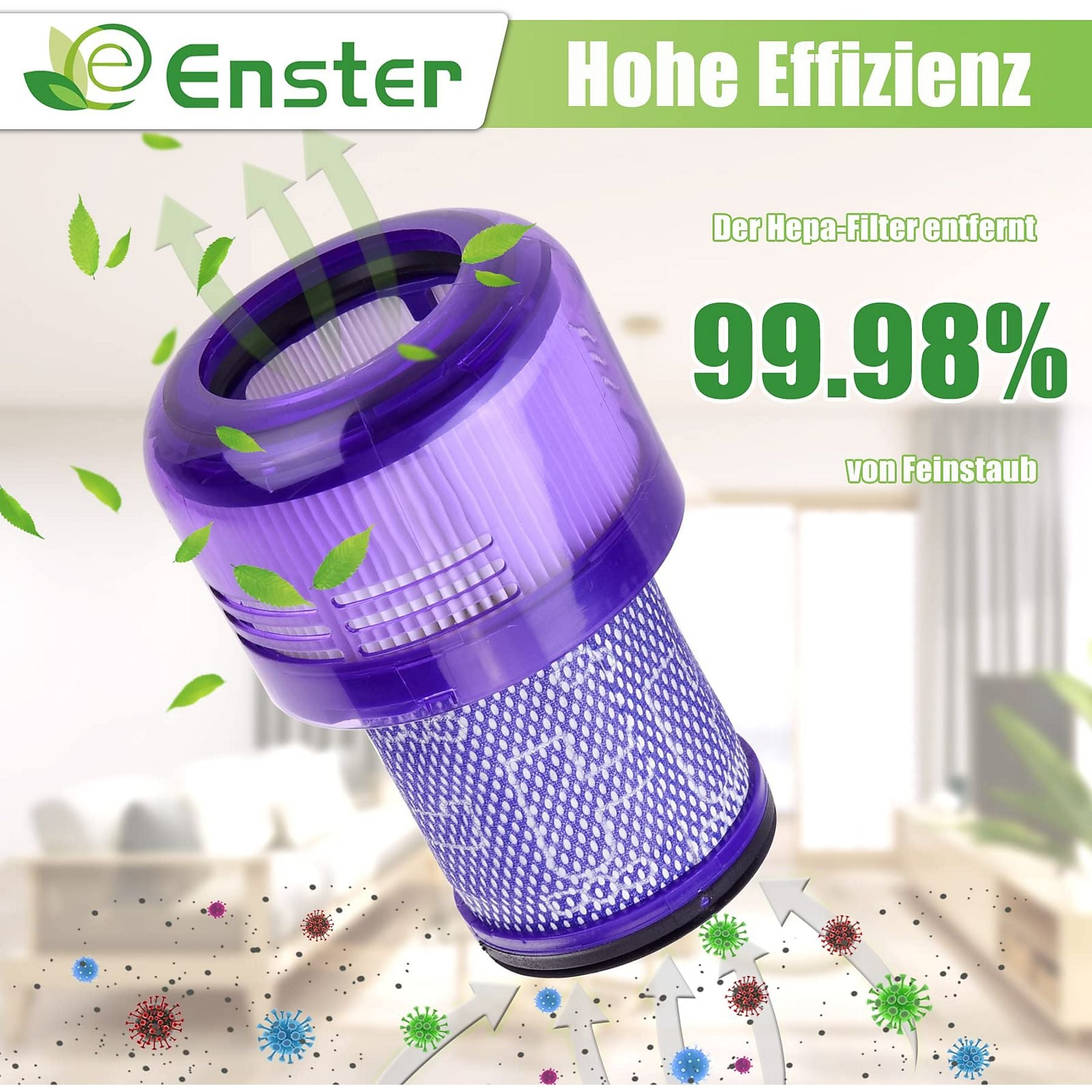 Ein violetter HEPA-Filter fängt 99,98 % des Feinstaubs und von Viren ein.