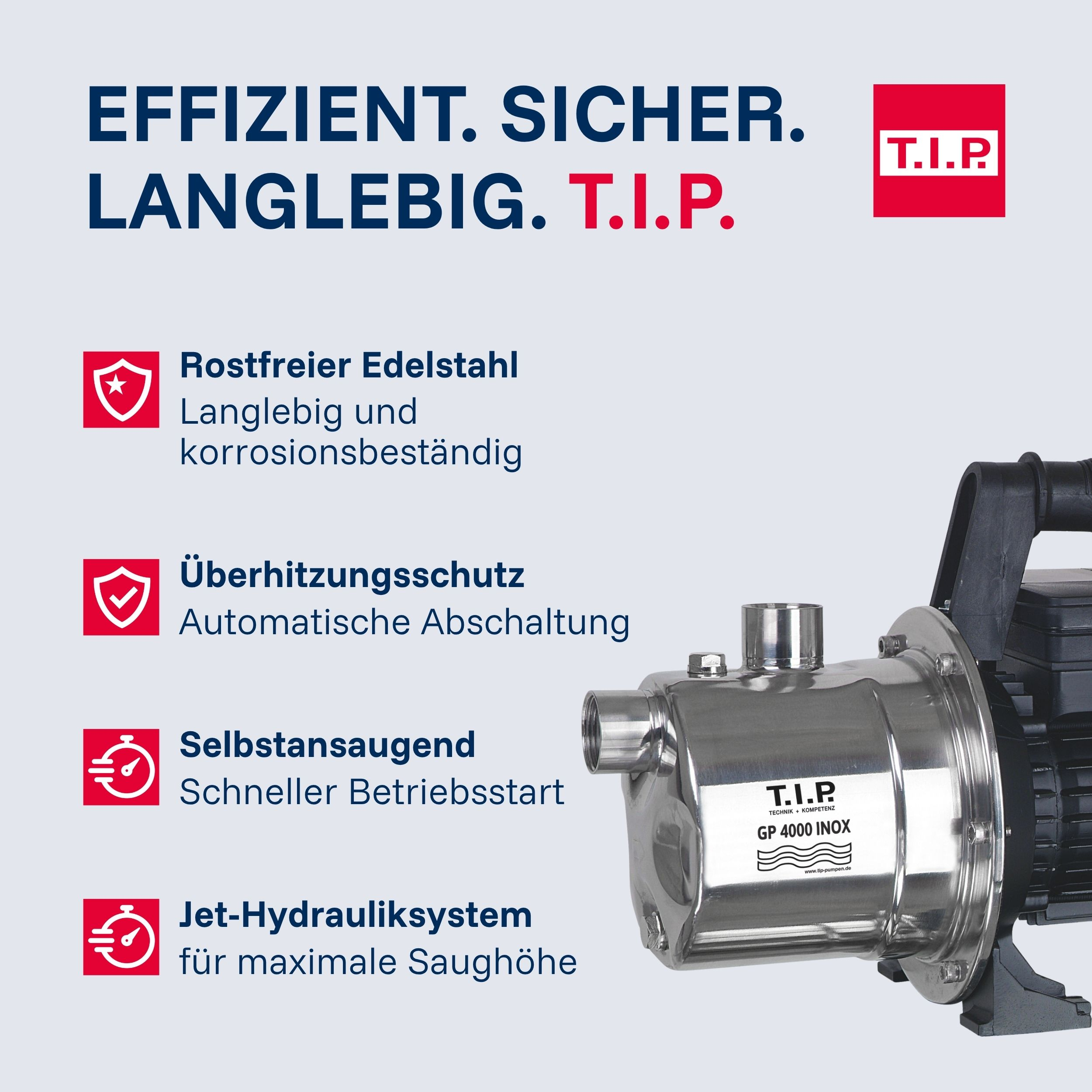 T.I.P. Jetpumpe: Edelstahl, Überhitzungsschutz, Selbstansaugend, Jet-System.