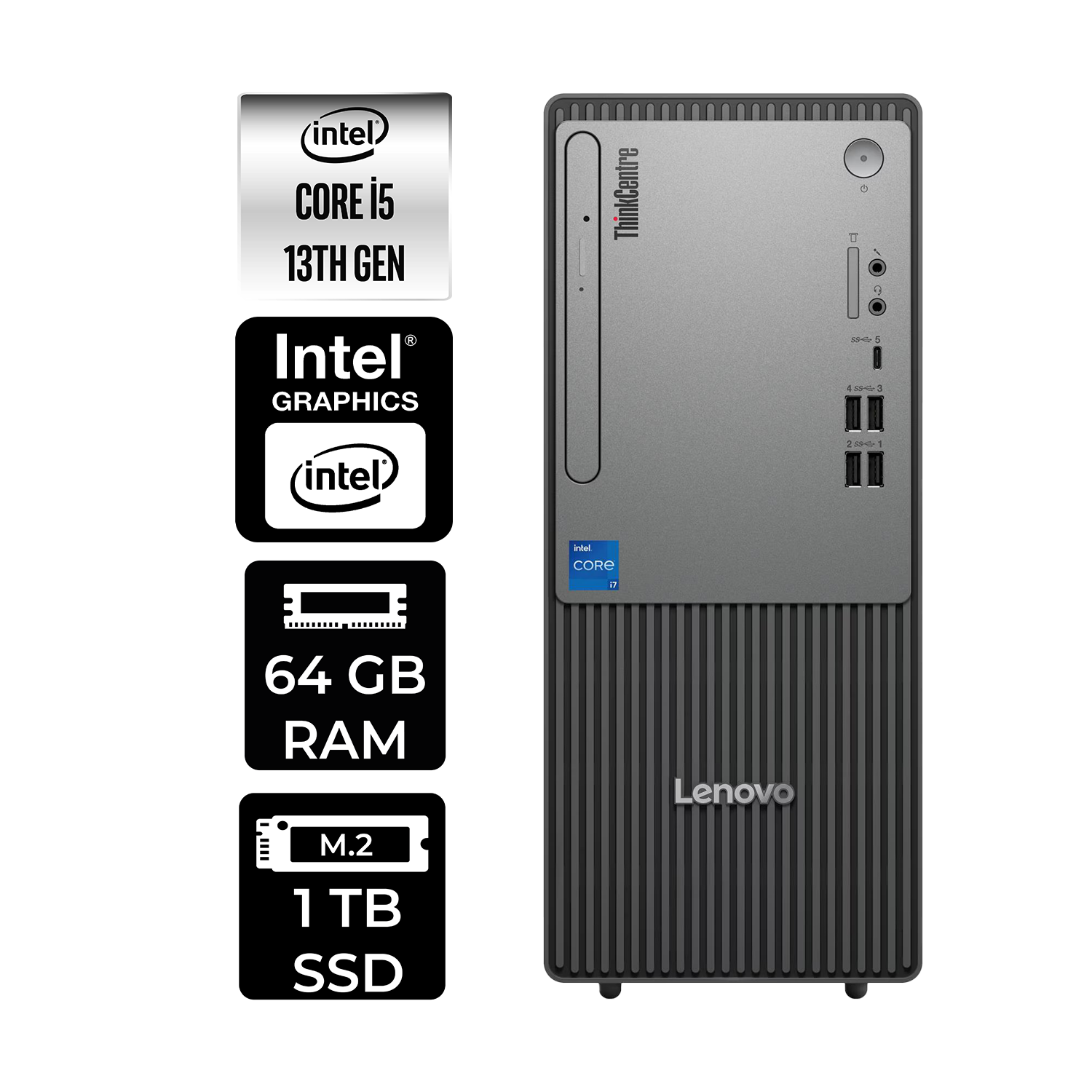 LENOVO ThinkCentre Neo 50T 12UB000BTRP314 PER4 Bellek Intel Core i5-13400 64 GB RAM 1 TB SSD FreeDOS Masaüstü Bilgisayar