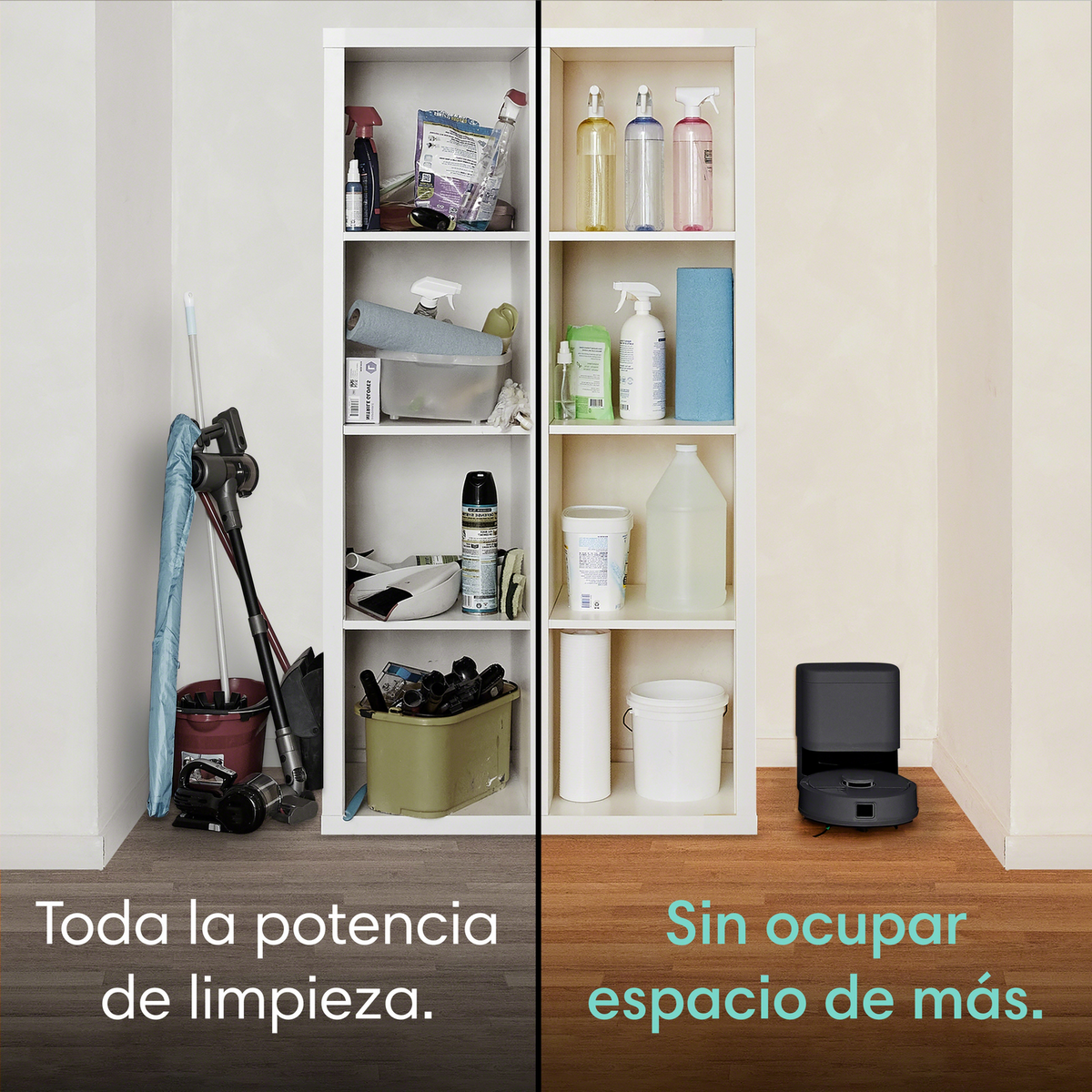 Antes: Suministros de limpieza y aspiradora. Después: Organizador con suministros y robot aspirador.