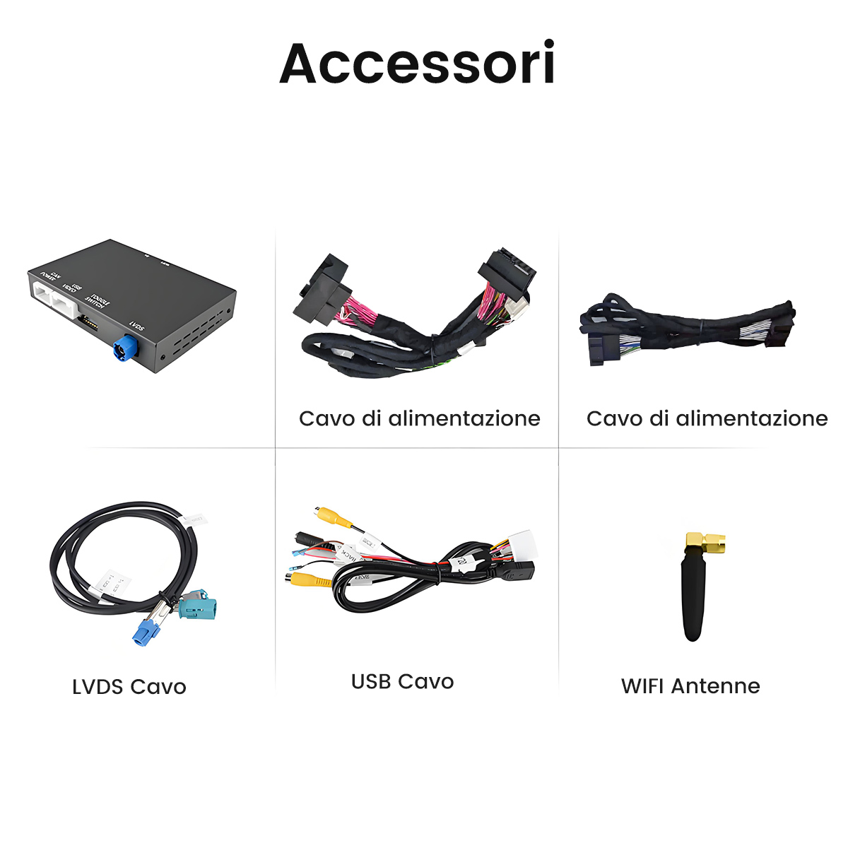 Sei accessori auto: adattatore, due cavi di alimentazione, cavo LVDS, cavo USB, antenna WiFi.