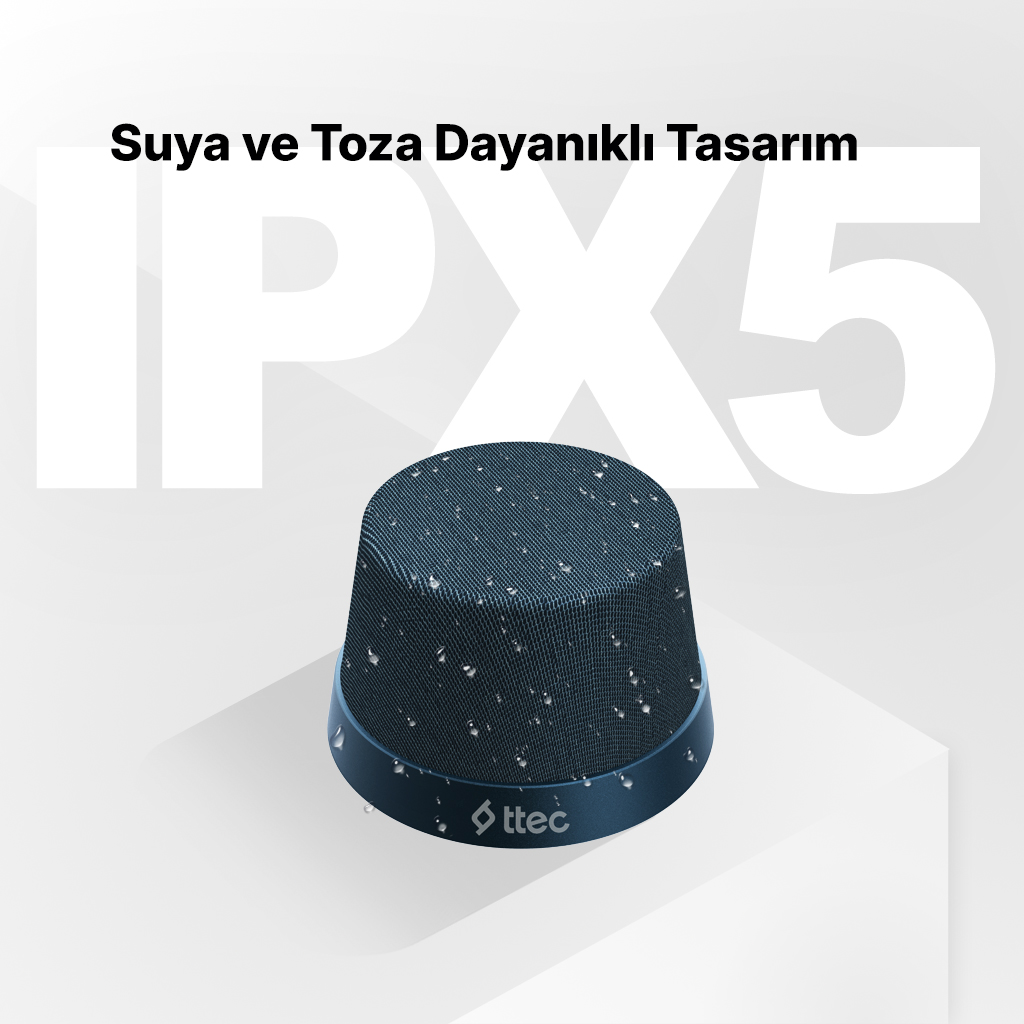 IPX5 dereceli, suya ve toza dayanıklı hoparlör.