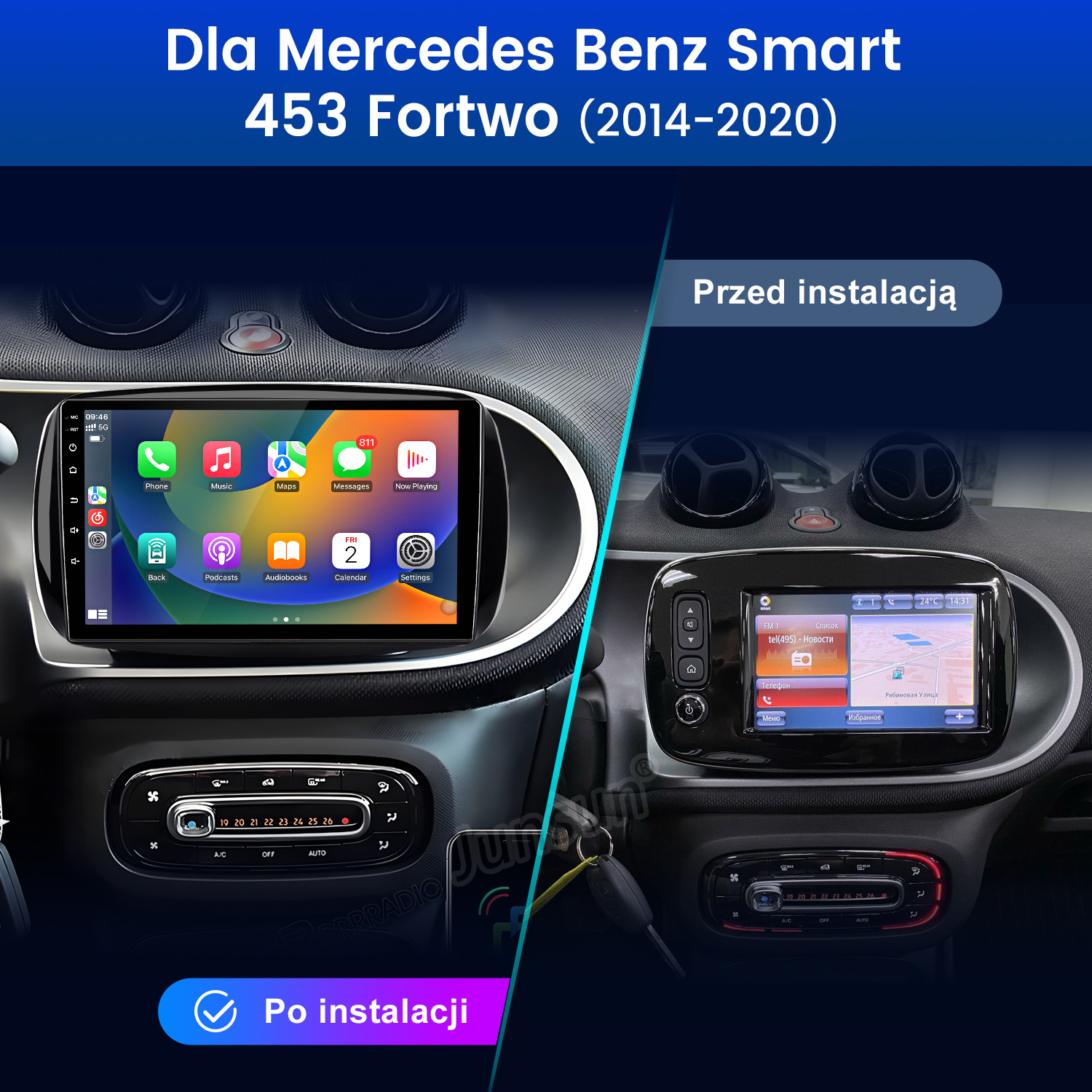 System multimedialny Mercedes Smart Fortwo: przed i po instalacji.