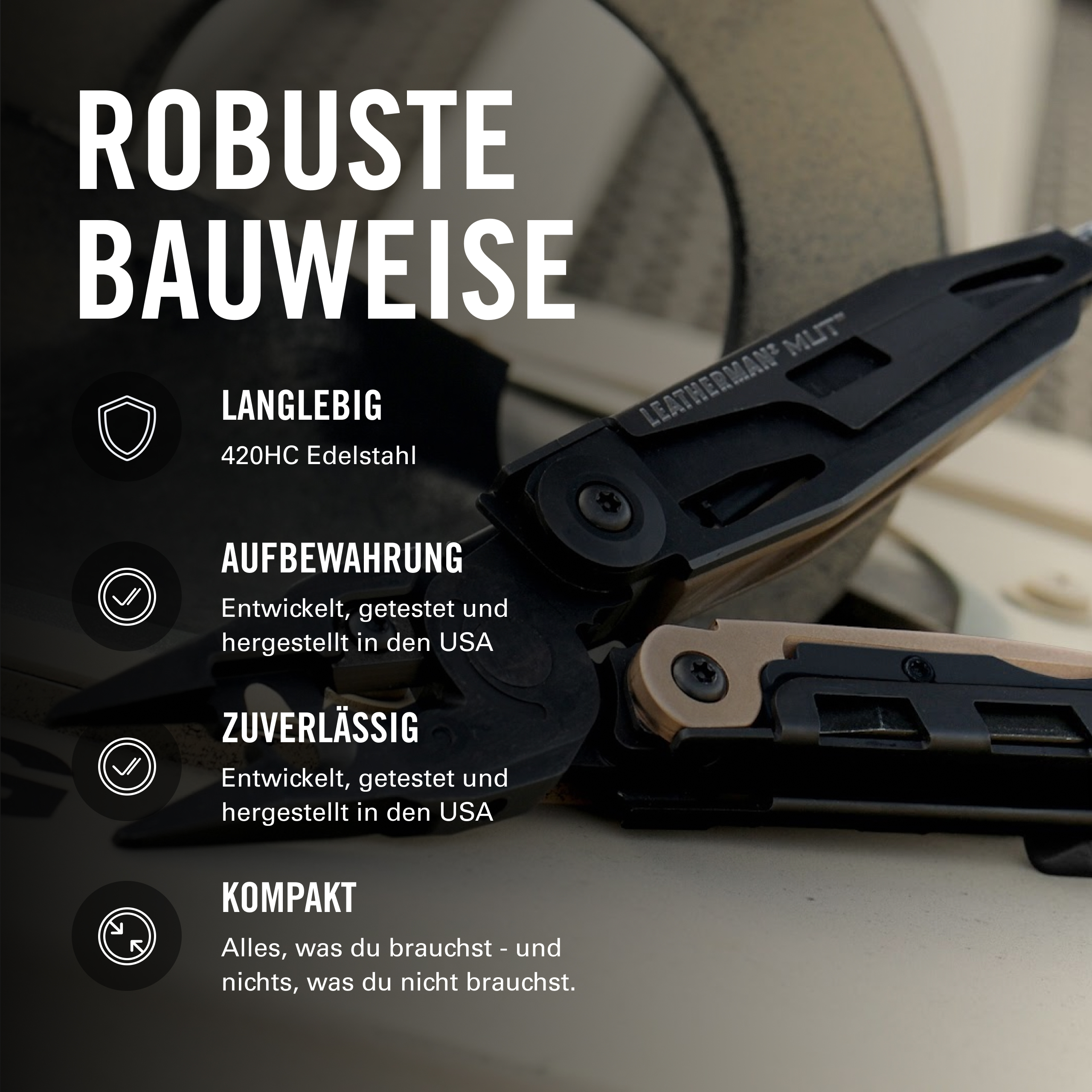 Leatherman MUT Multitool mit Fokus auf Langlebigkeit, Aufbewahrung, Zuverlässigkeit und Kompaktheit.