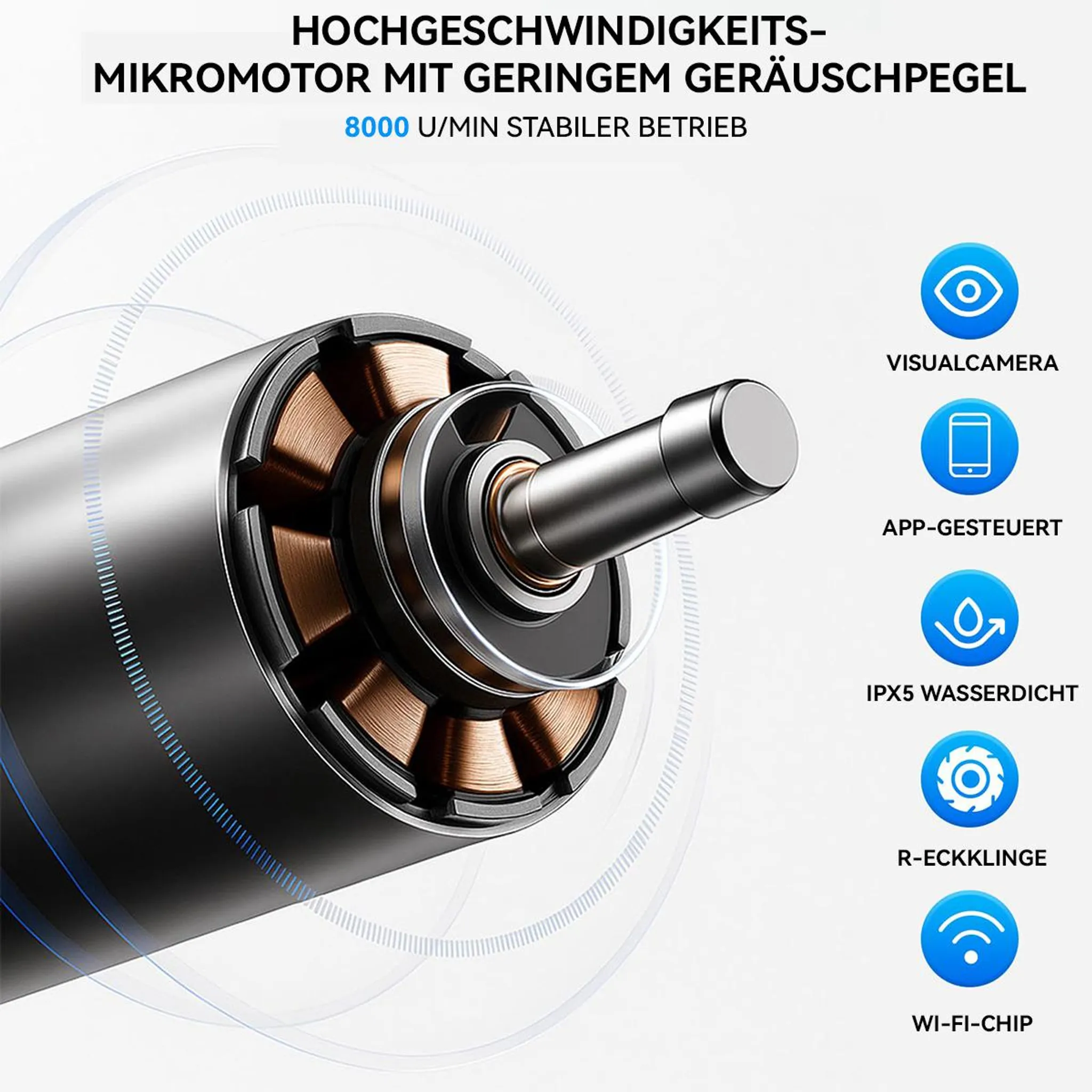 Hochgeschwindigkeitsmikromotor mit 8000 U/min, visuelle Kamera, App-gesteuert, IPX5 wasserdicht.