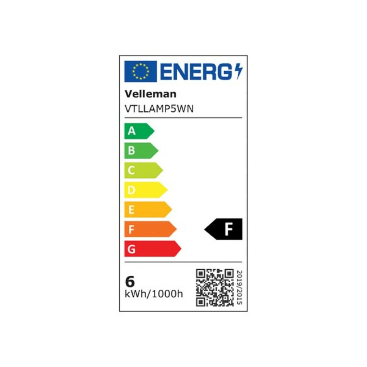 Energielabel mit Velleman VTLAMP5WN, Energieeffizienzklasse F, 6 kWh/1000h.