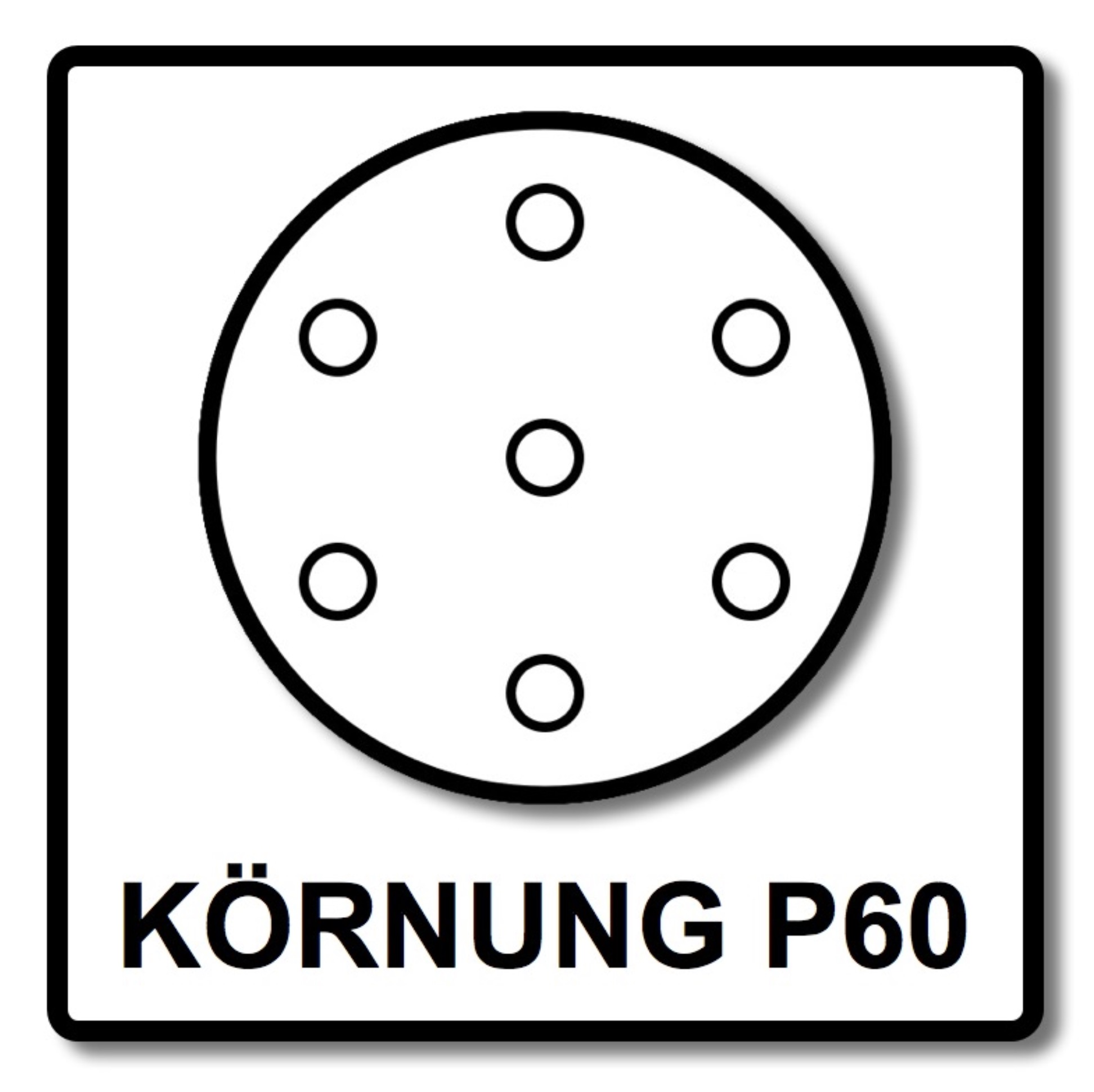 Ein Kreis mit sechs kleinen Kreisen, darunter Text KÖRnung P60.