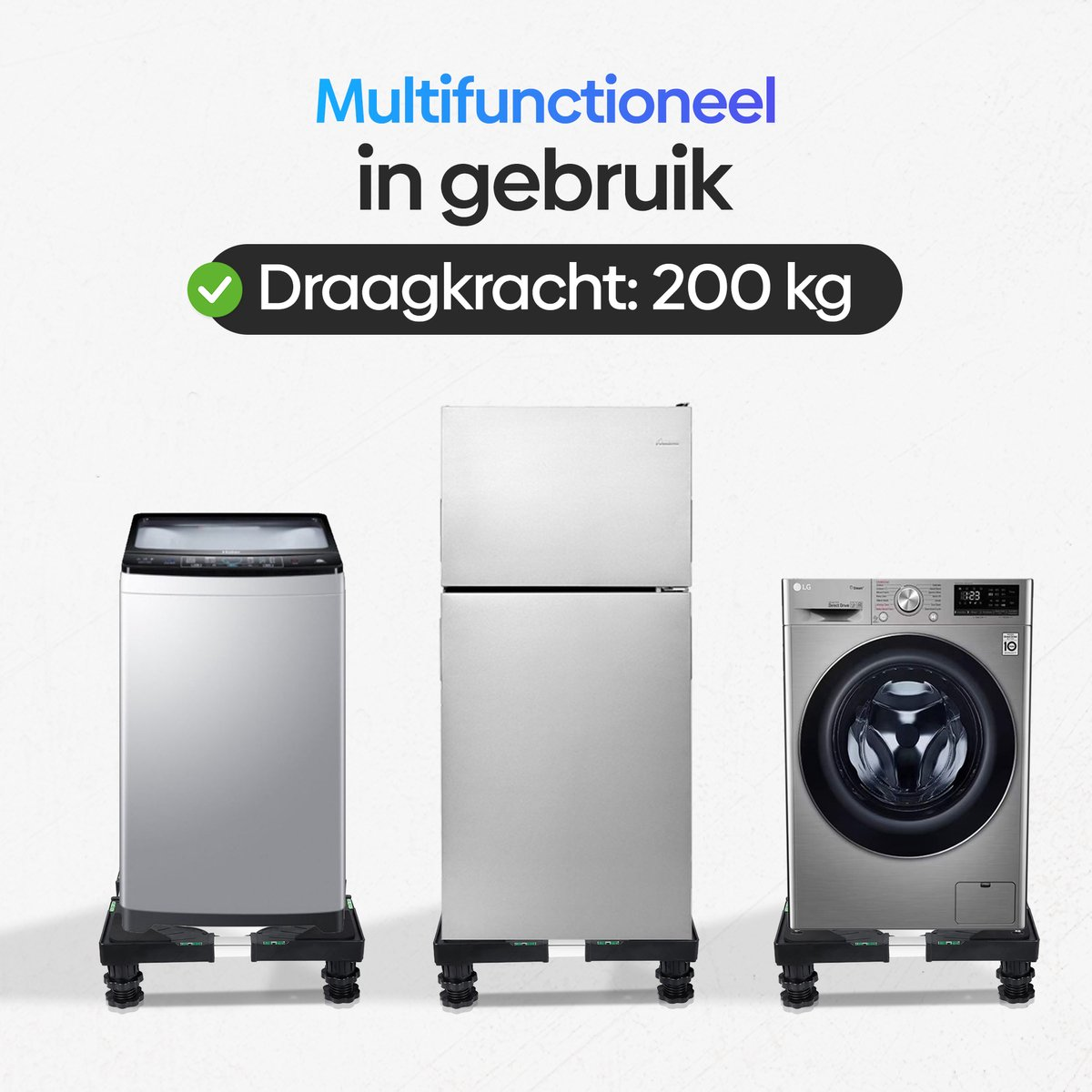 Wasmachine, koelkast en wasmachine op verstelbare voetstukken. 200 kg draagkracht.