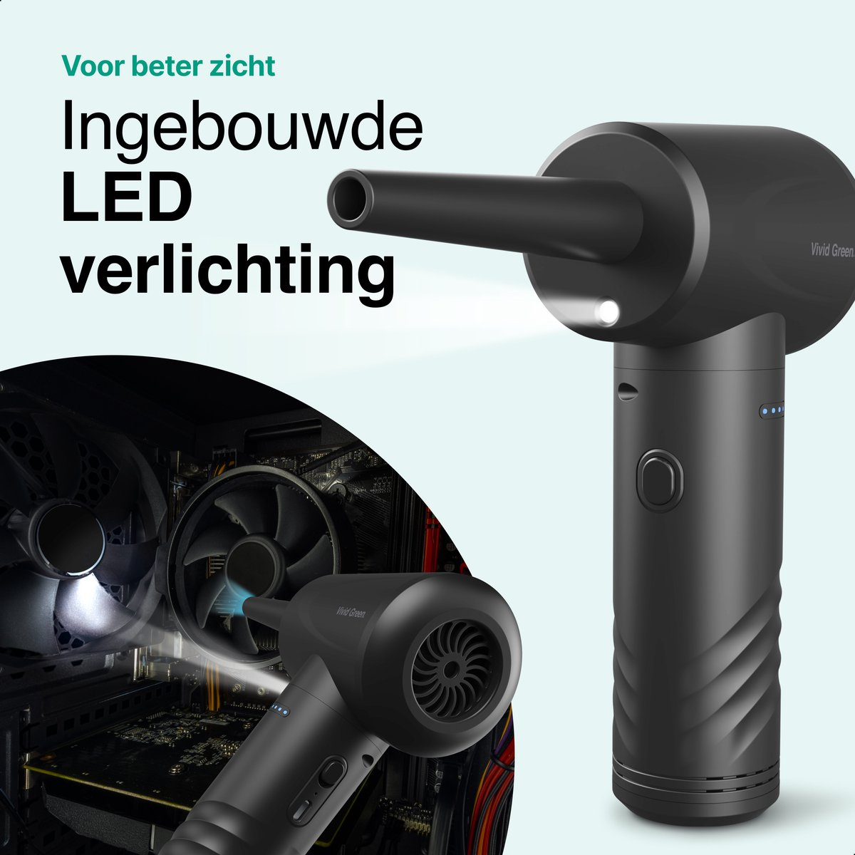 Zwarte luchtblazer met LED-lamp reinigt computerfans. Tekst: Ingebouwde LED-verlichting.
