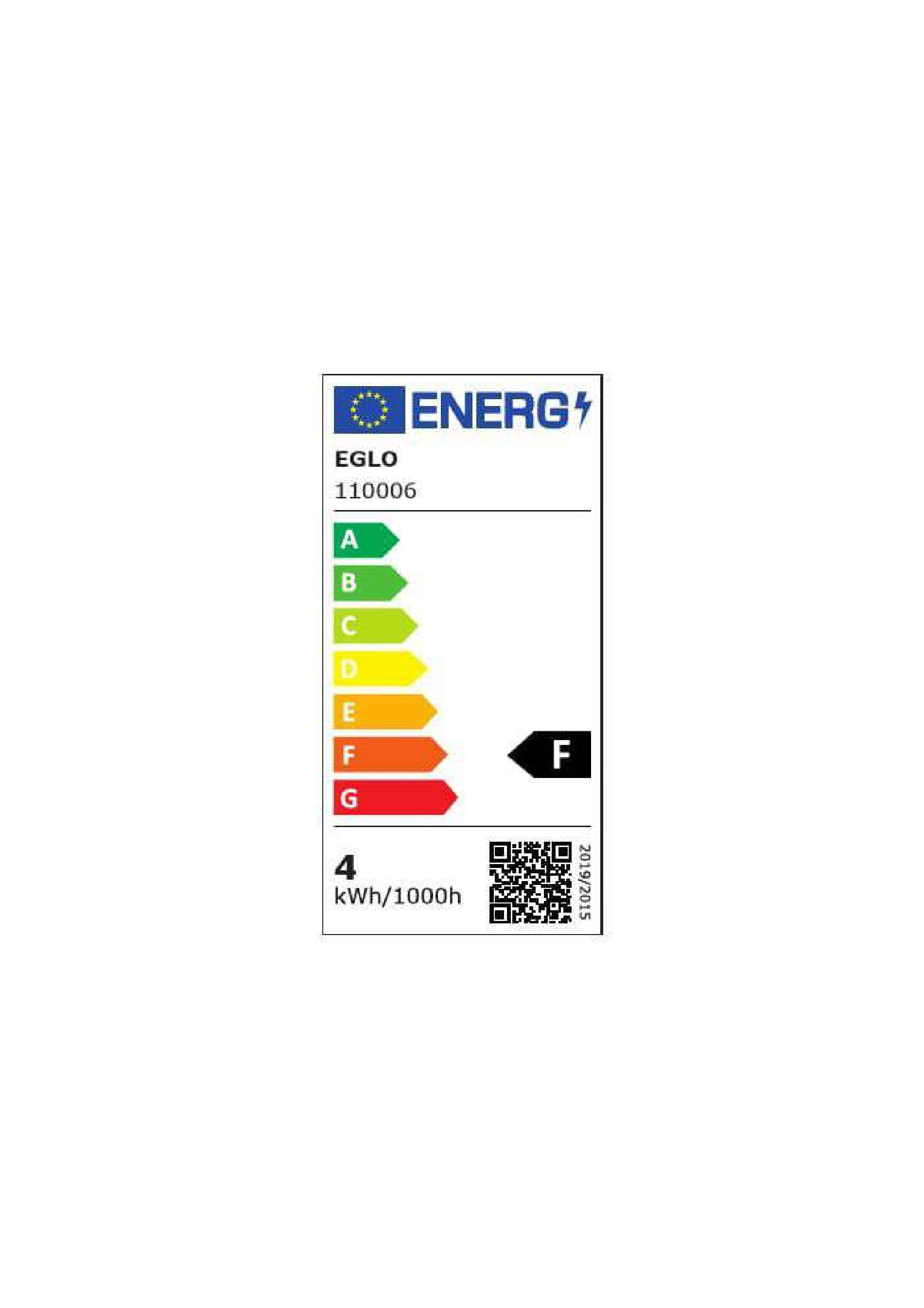 Étiquette énergie pour EGLO 110006, classe F, 4 kWh/1000h.
