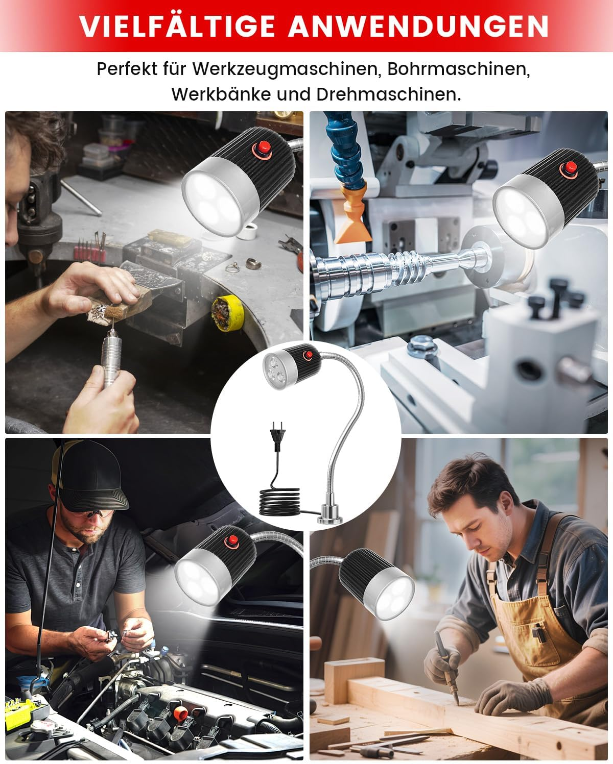 Vier Szenen zeigen Arbeitsleuchten im Einsatz: Schmuckherstellung, Metallbearbeitung, Autoreparatur und Holzbearbeitung.