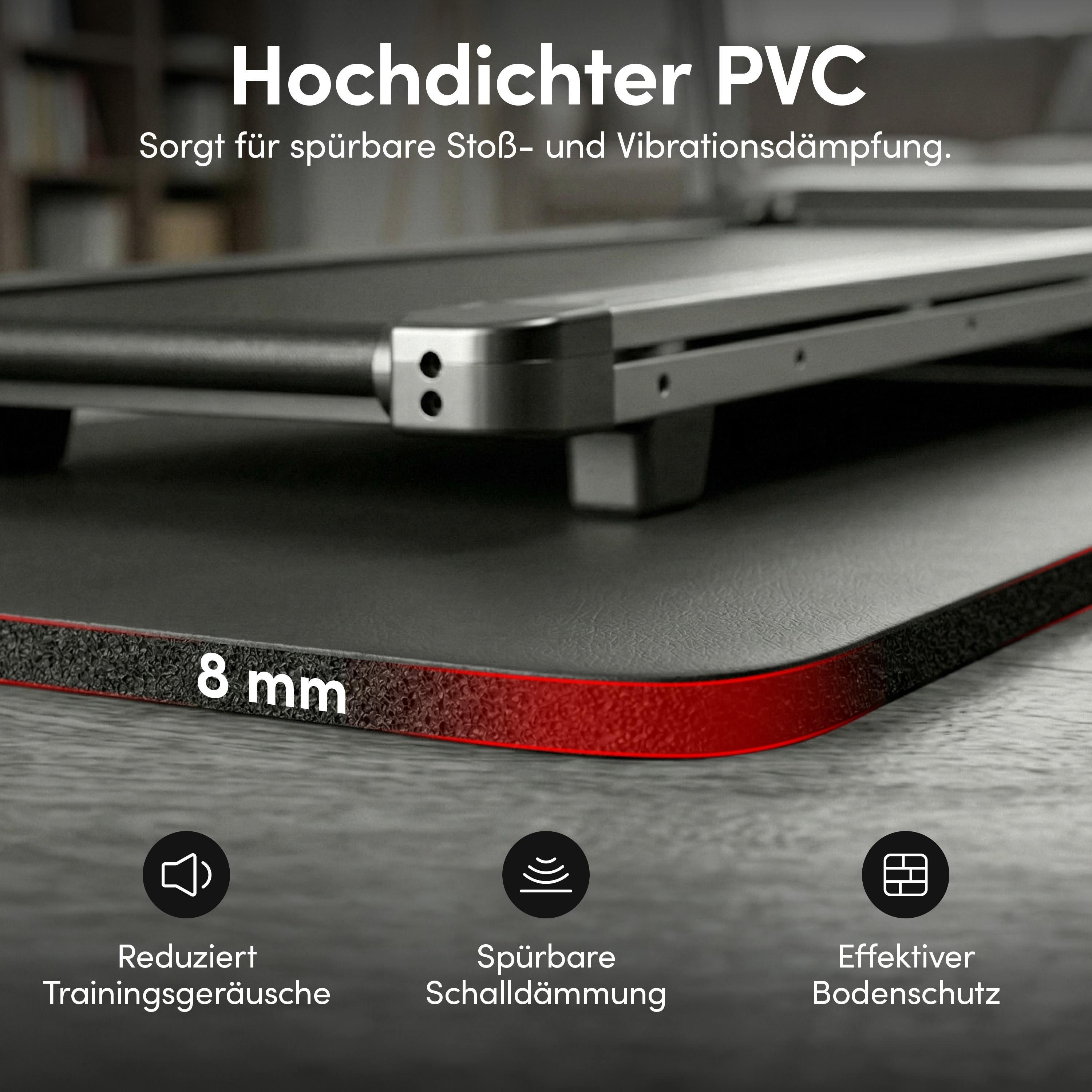 8 mm dicke PVC-Matte mit Stoß- und Vibrationsdämpfung.