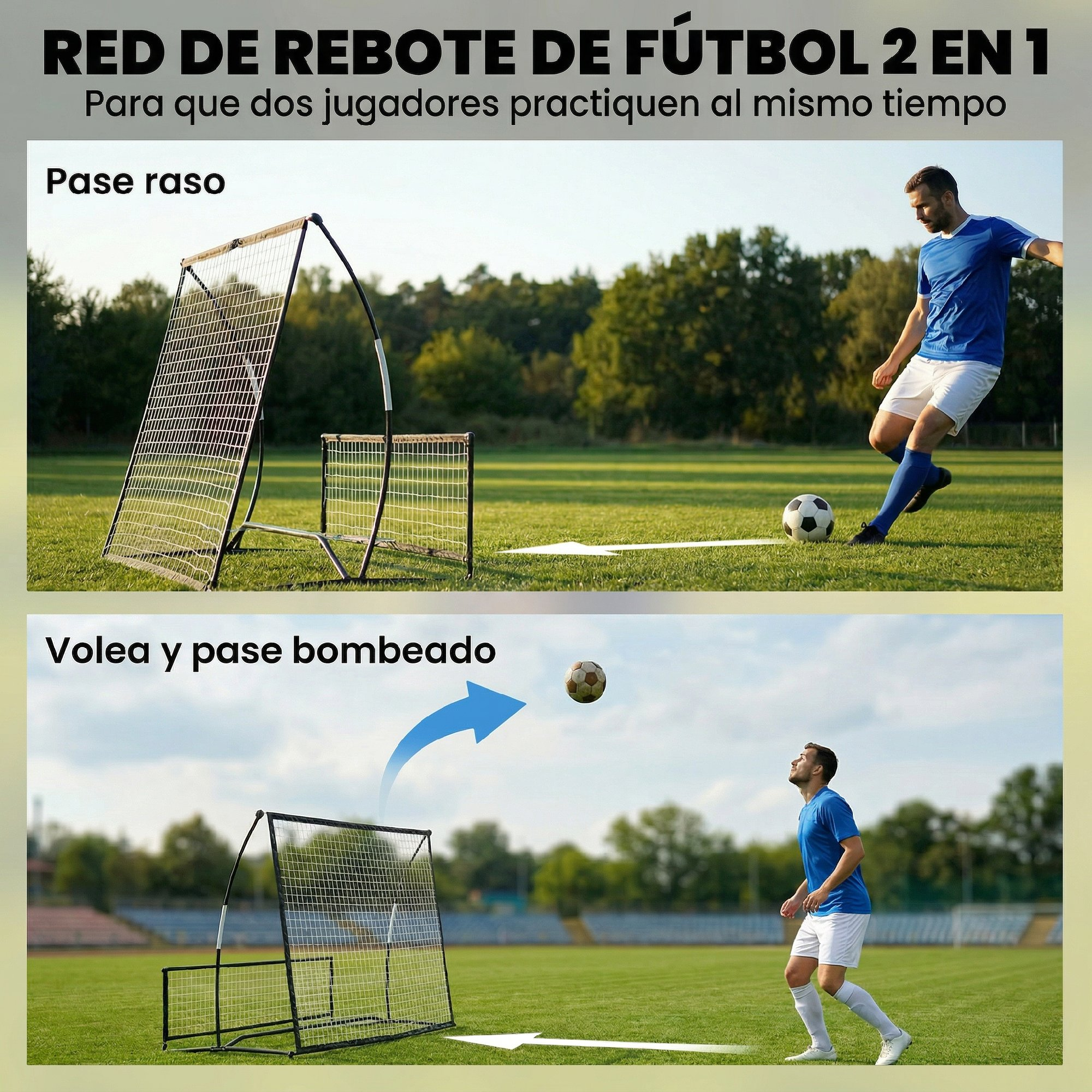 Dos porterías de rebote de fútbol. Arriba: hombre patea balón. Abajo: balón vuela.