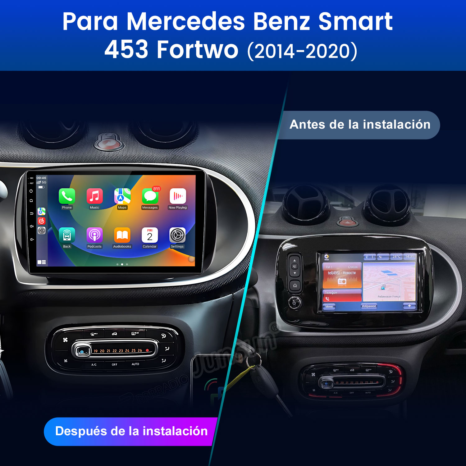 Comparación antes/después de un sistema de infoentretenimiento Mercedes Smart 453.