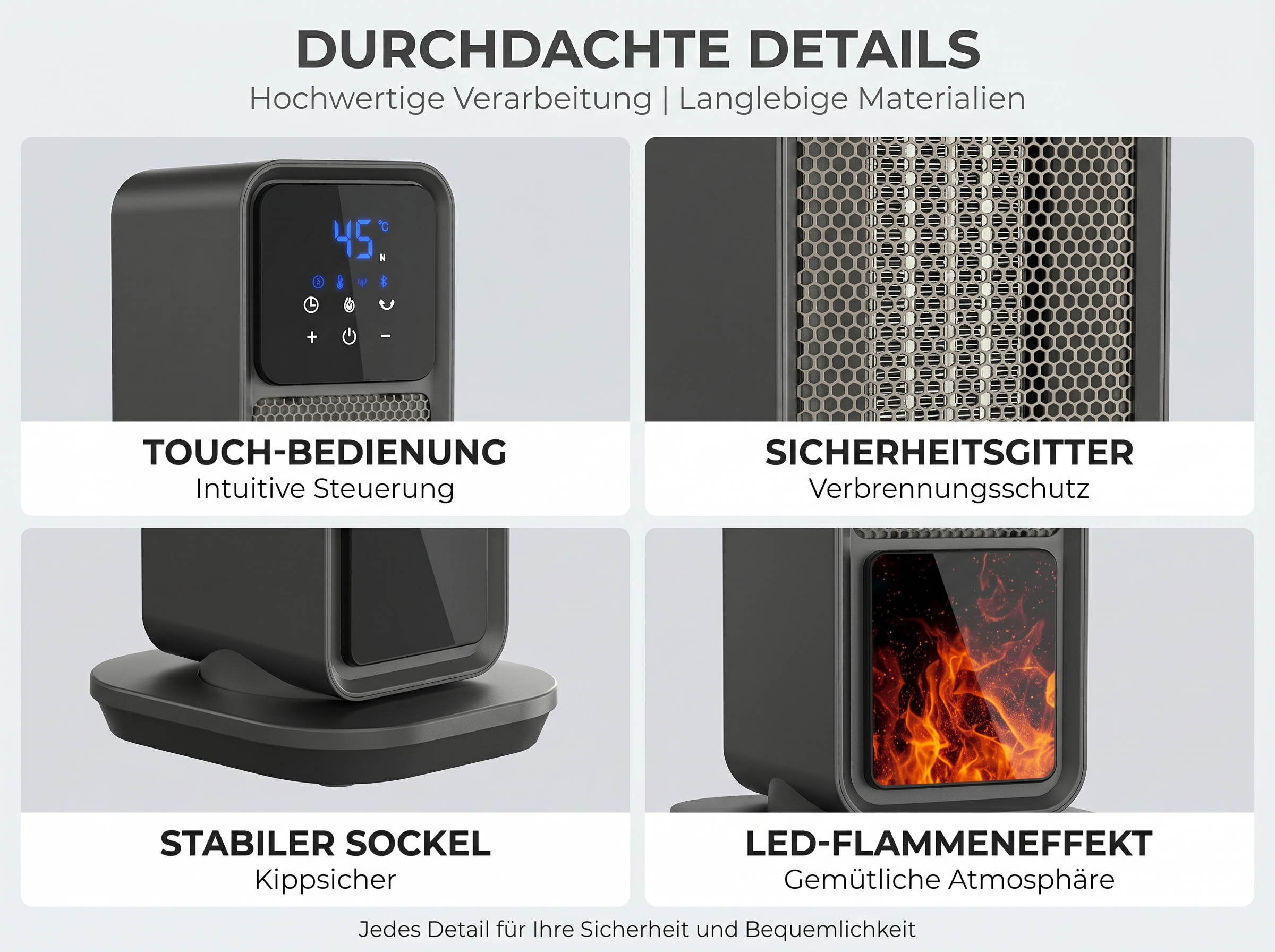 Ein Heizgerät mit Touch-Bedienung, Sicherheitgitter und Flammen-LED-Effekt.