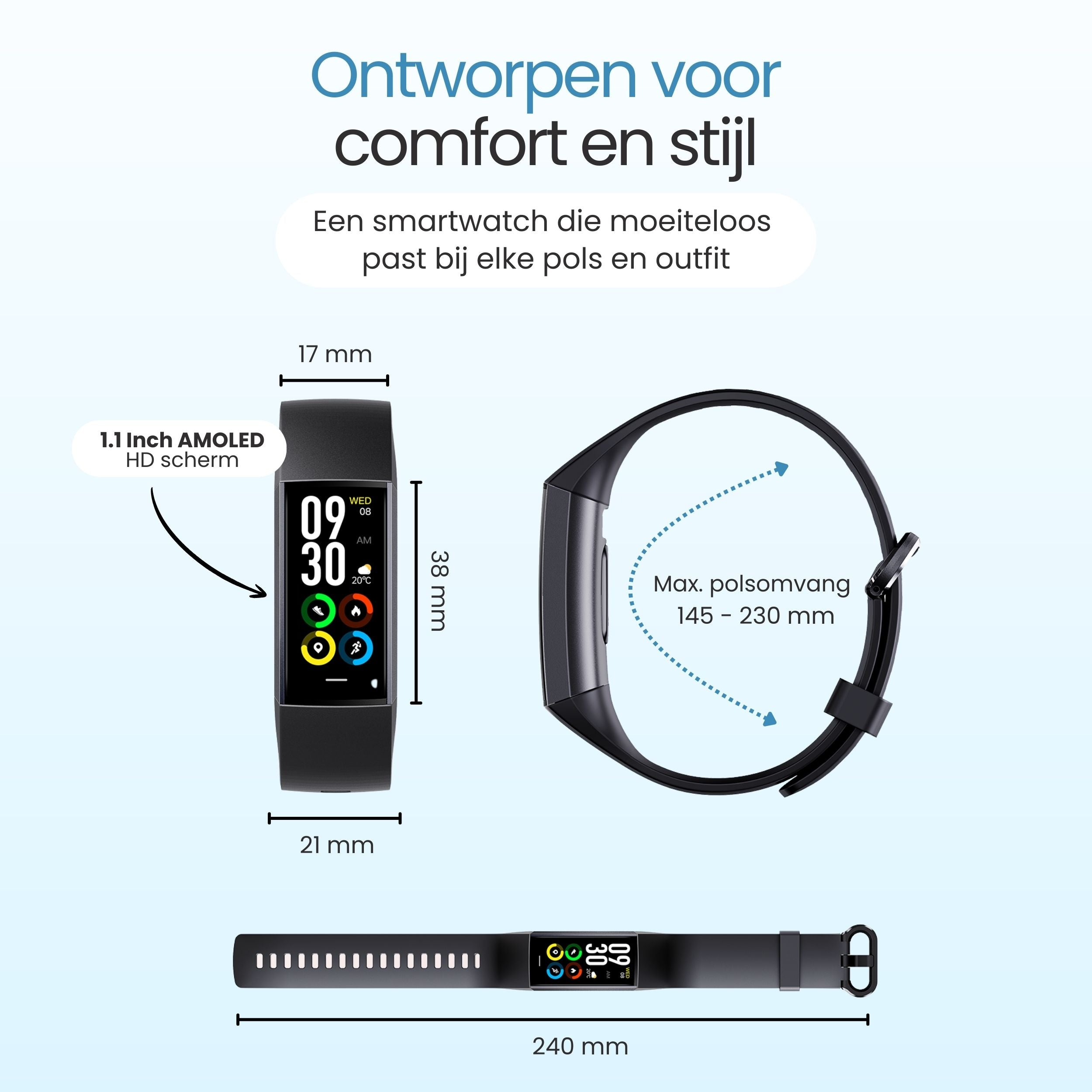Een zwarte smartwatch met AMOLED-display. Afmetingen: 17x38x21mm. Bandlengte 240mm.