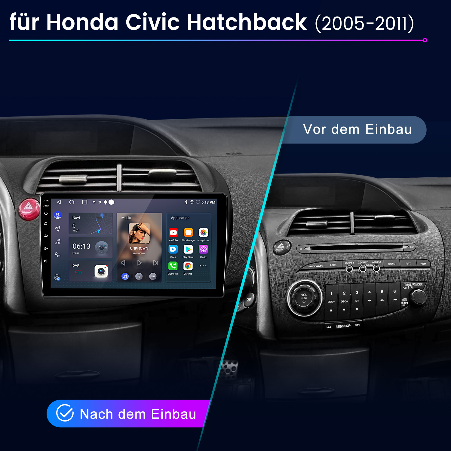 Vergleich eines Autoradios vor und nach dem Einbau in einen Honda Civic.