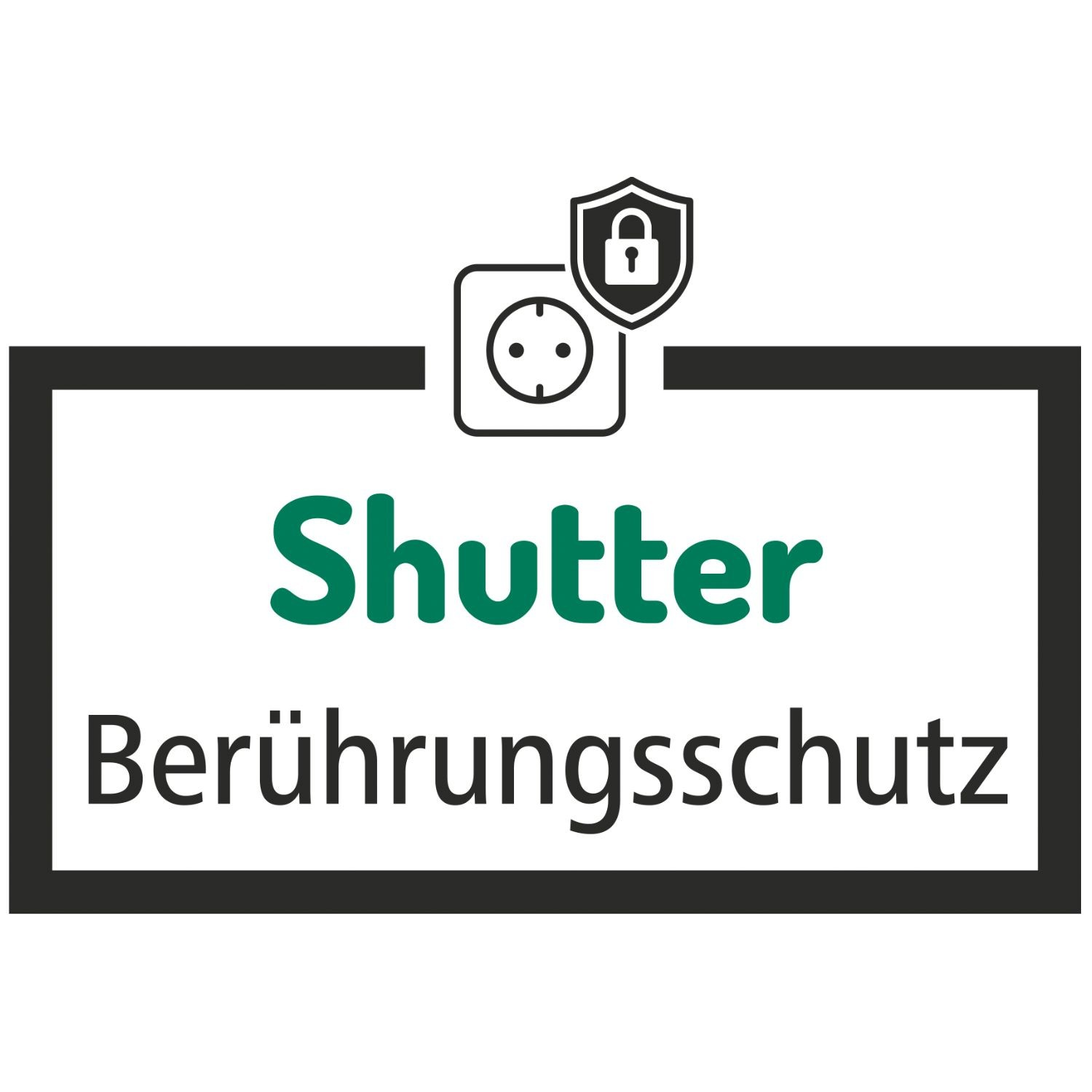 Steckdose mit Schlosssymbol. Text: Shutter Berührungsschutz.