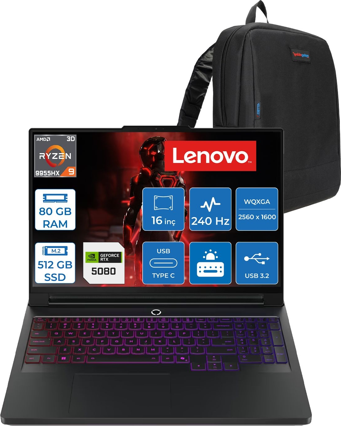 Ryzen 9 CPU, 80GB RAM, 512GB SSD, RTX 5080 ve sırt çantalı Lenovo laptop.