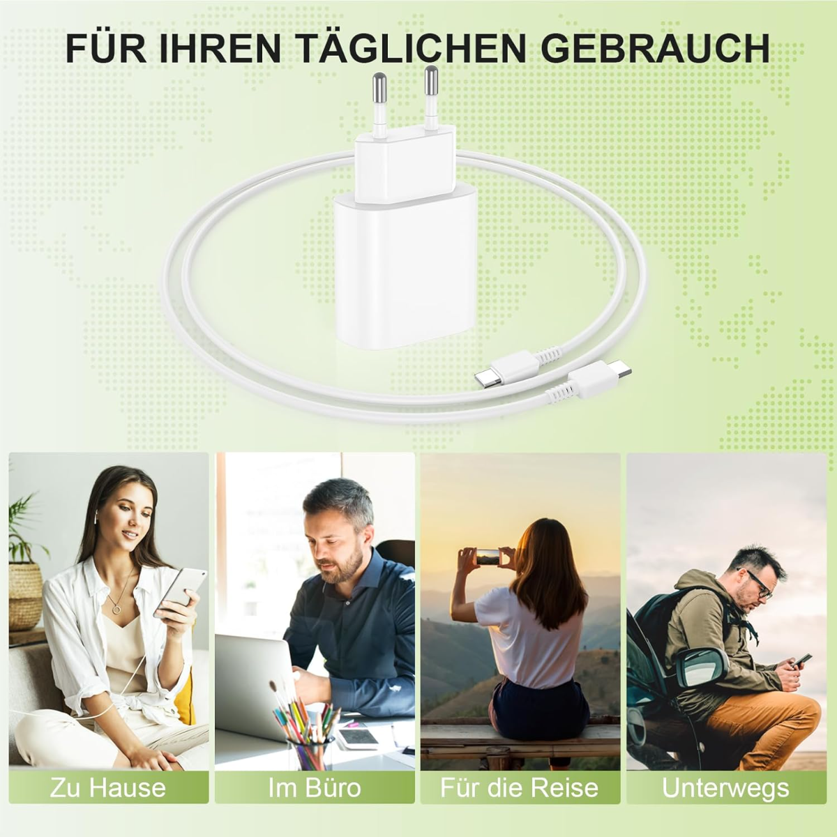 Ein weißes Ladegerät mit Kabel über einer Weltkarte, unten vier Szenen: zu Hause, im Büro, auf Reisen, unterwegs.