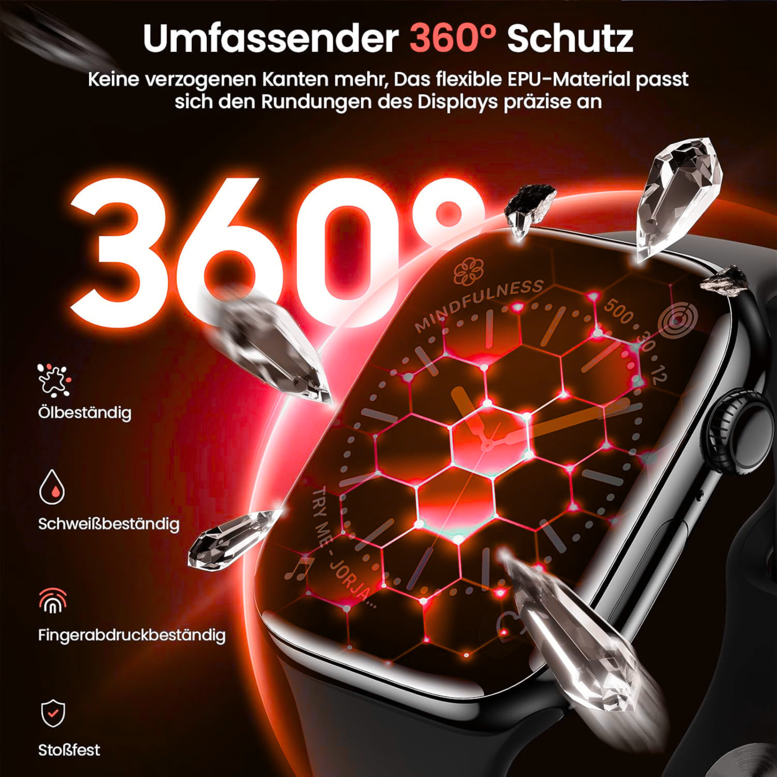 Smartwatch-Display mit 360-Grad-Schutz, Öl-, Schweiß- und stoßfest.