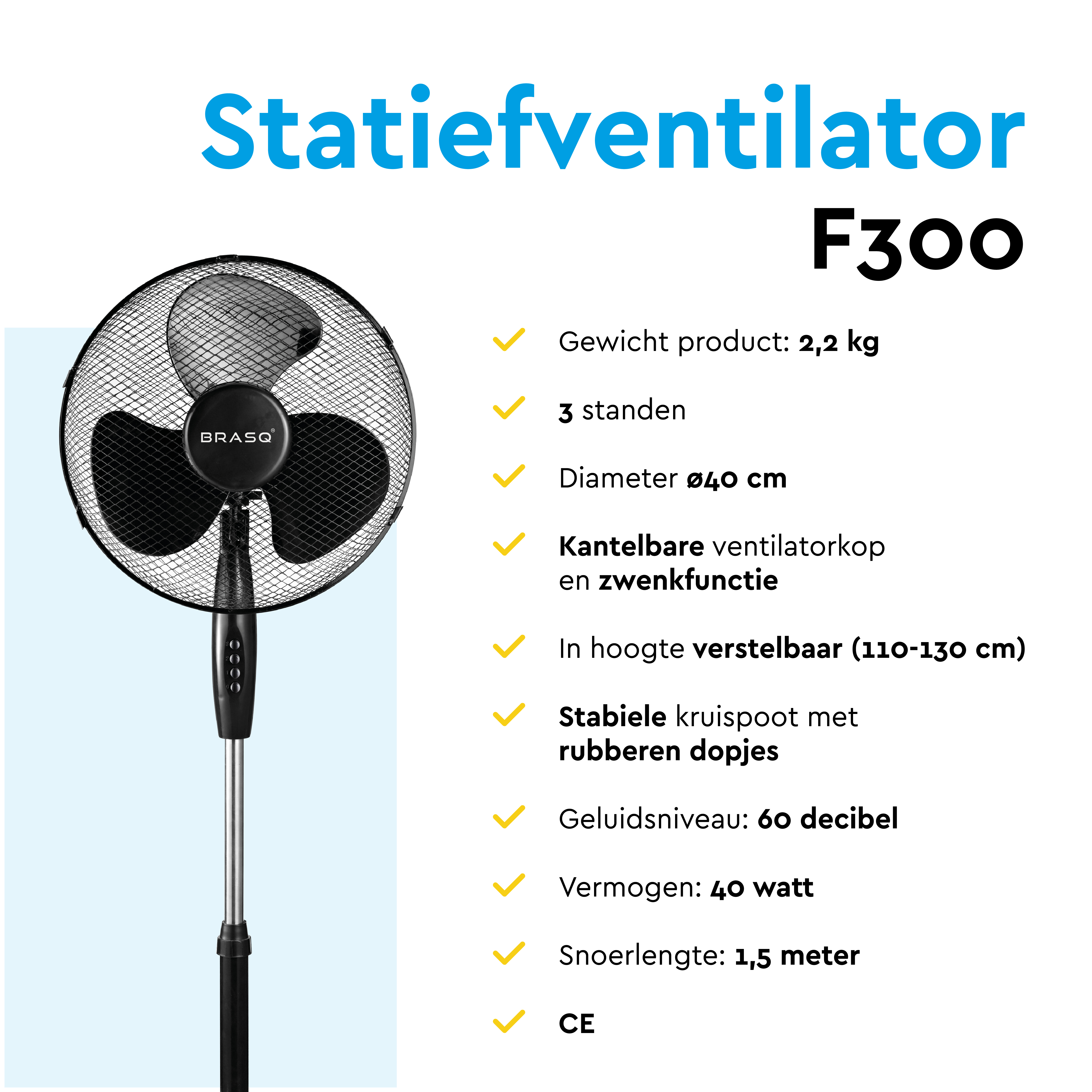 A black standing fan, model F300, 40cm diameter, with adjustable height and tilt.