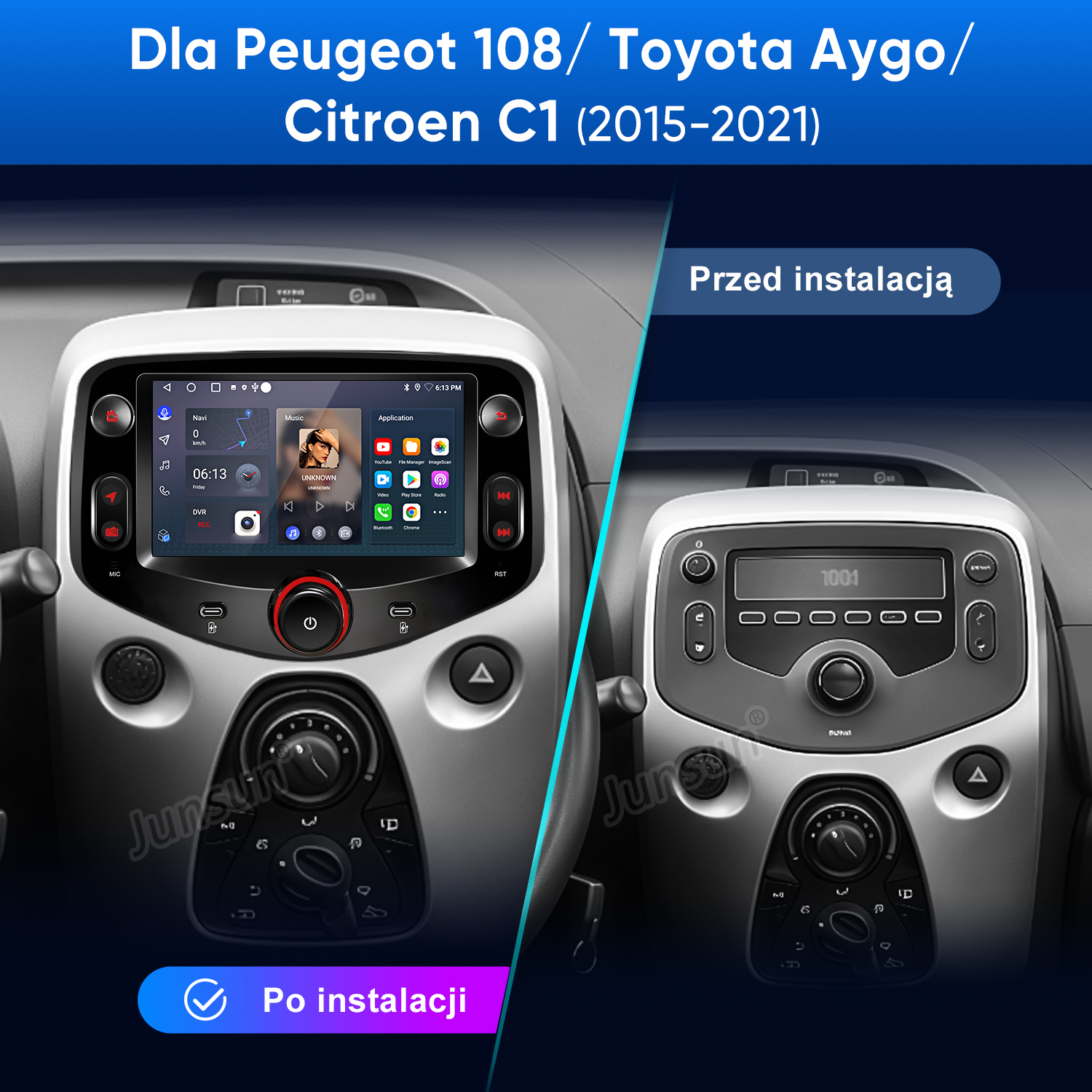 Porównanie przed i po ekranu radia samochodowego w Peugeot 108/Toyota Aygo/Citroen C1.