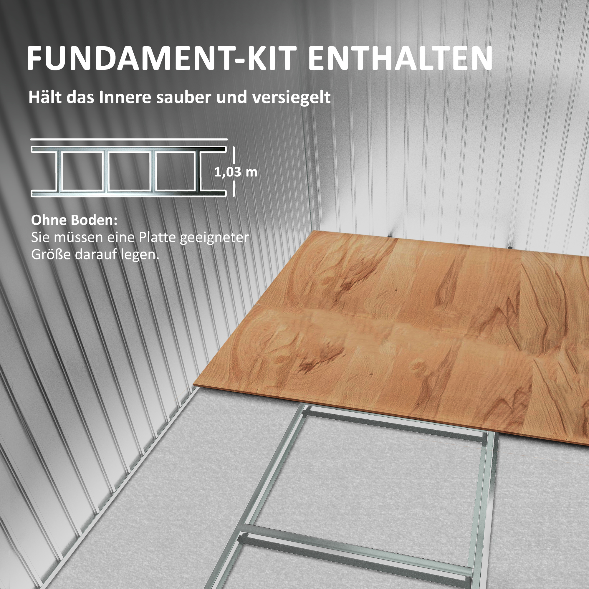 Fundament-Kit: Aluminiumrahmen mit Holzplatte, 1,03m hoch. Hält innen sauber.