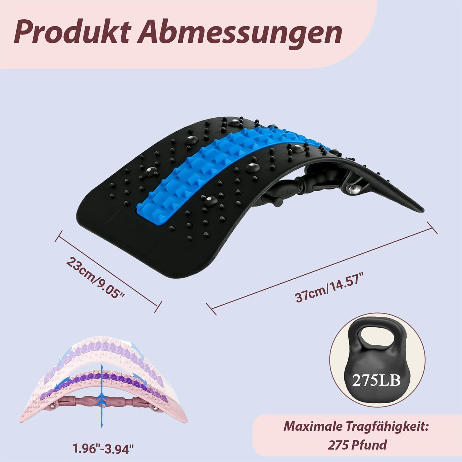 Rückenstrecker mit Maßen: 23x37cm, Höhe 1,96-3,94". Max. Tragfähigkeit 275 Pfund.