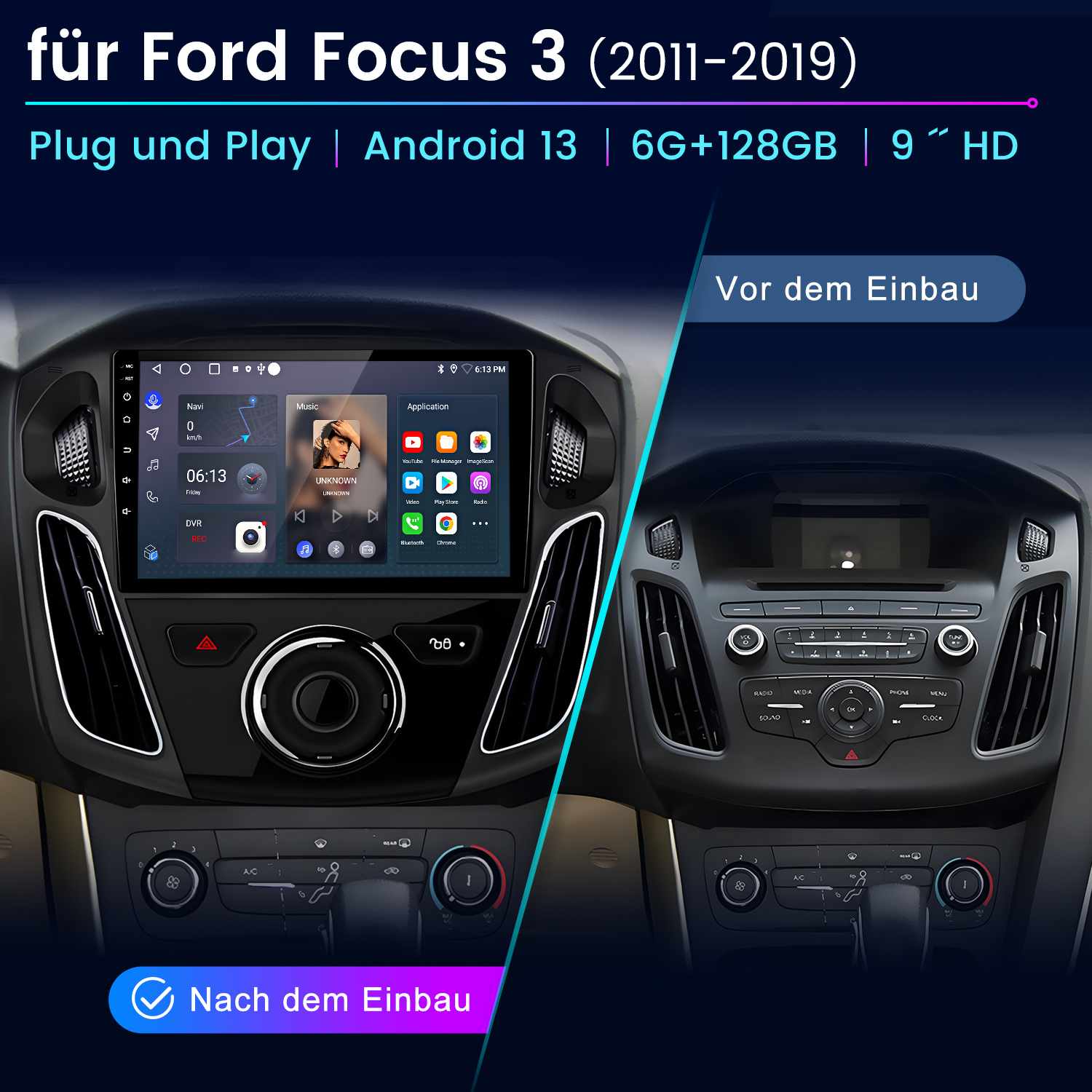 Einbau- und Nachbauansicht eines Ford Focus 3 Autoradios mit Touchscreen.