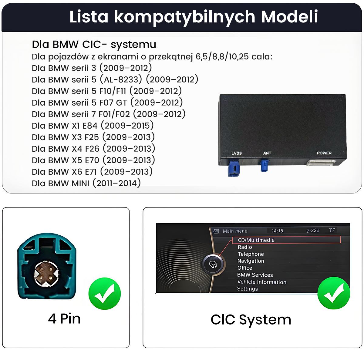 Lista modeli kompatybilnych z systemem CIC BMW. Zawiera złącze 4-pinowe i menu systemu infotainment.