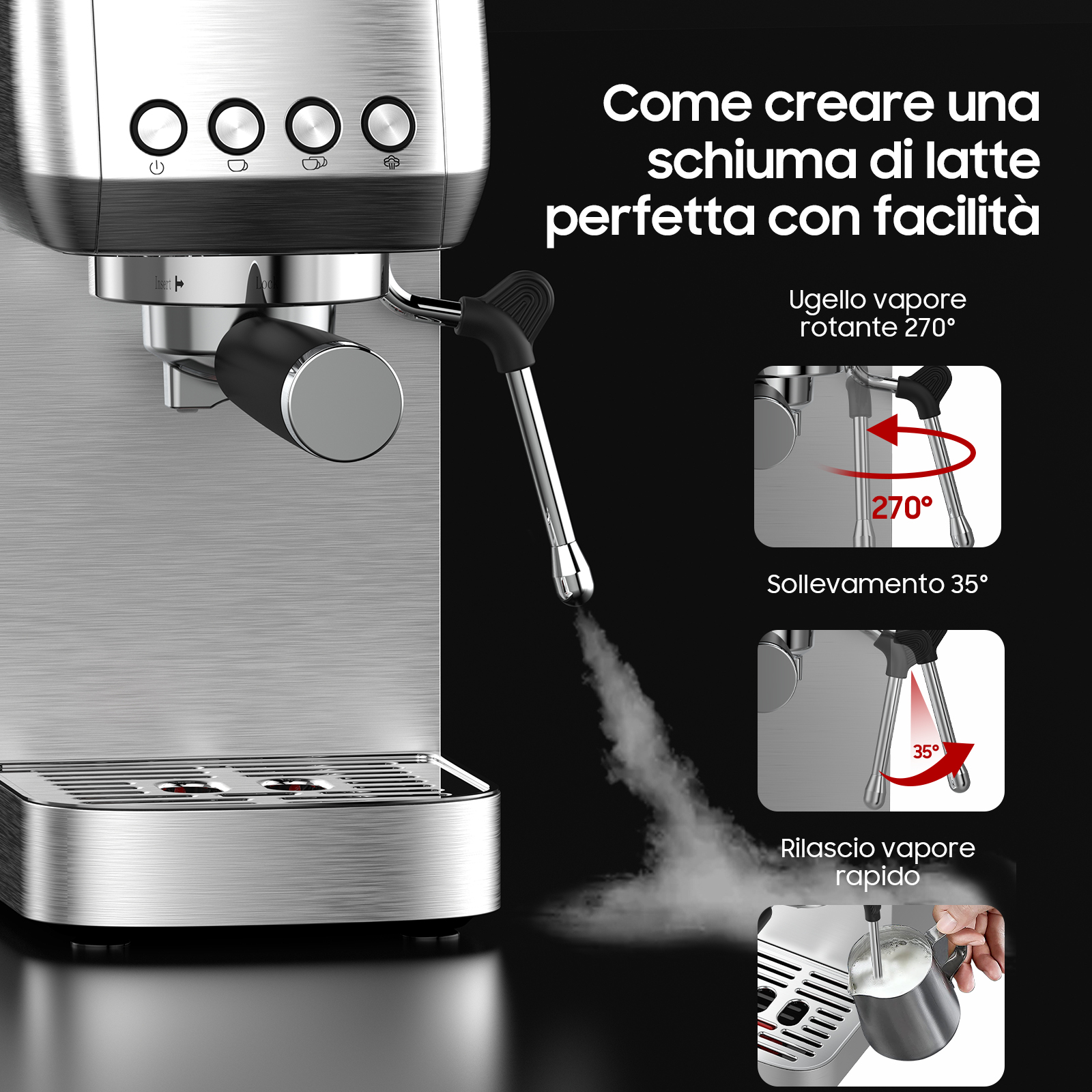 Macchina da caffè con lancia vapore che emette vapore. Grafiche mostrano rotazione 270° e inclinazione 35°.
