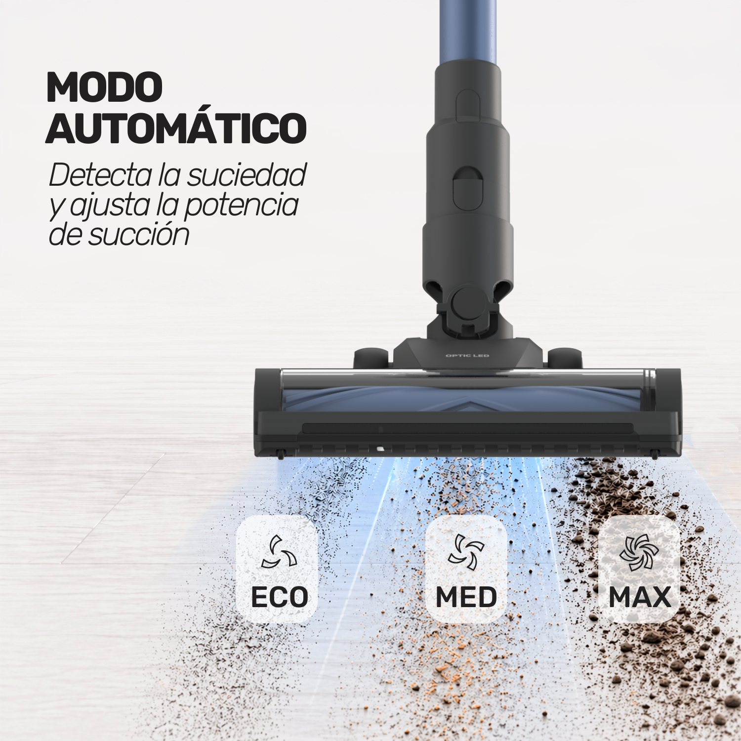 Aspiradora limpia suelo en modos ECO, MED y MAX.