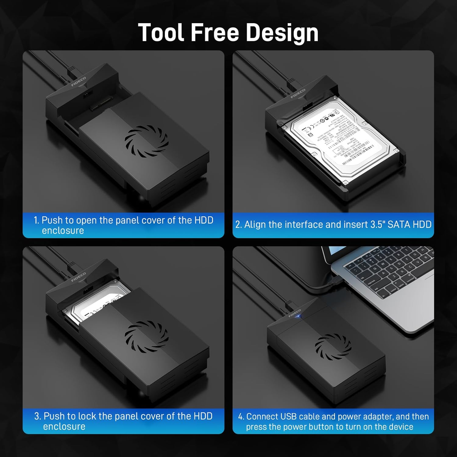 Anleitung für werkzeuglose HDD-Gehäuse: öffnen, HDD einlegen, schließen, verbinden.