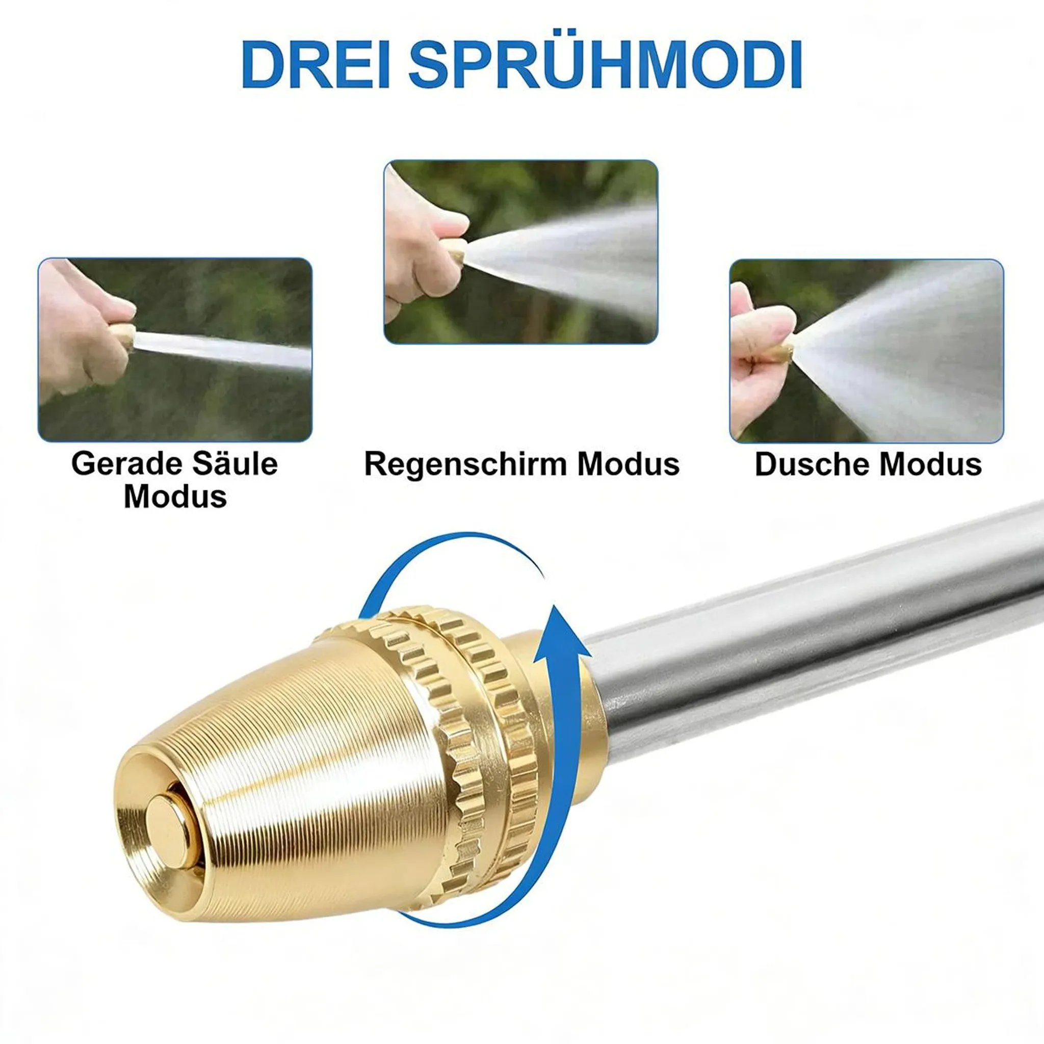 Drei Sprühmodi: gerader Strahl, Regenschirm, Dusche. Messingdüse mit Pfeil.